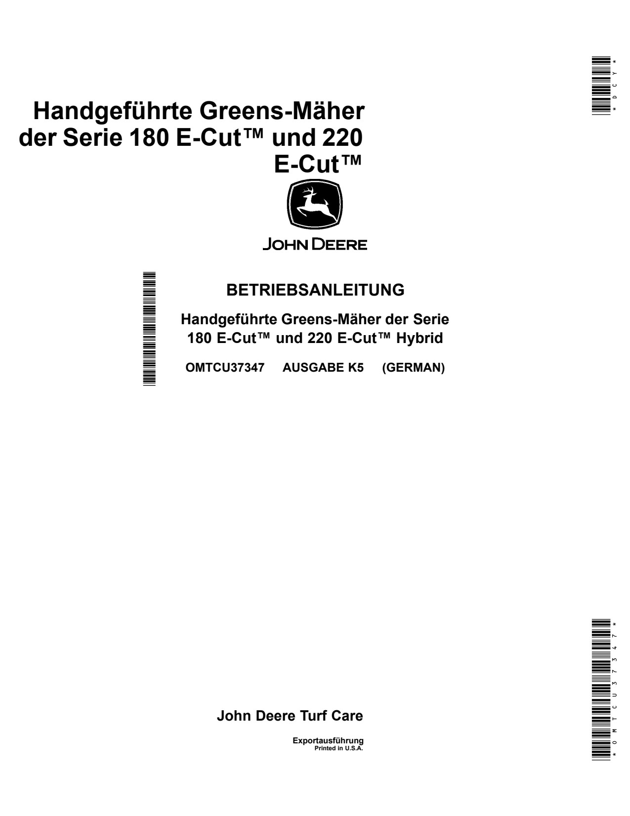 John Deere 180 220 Walk Greens Mower Operator Manual OMTCU37347 DE 1 John Deere 180 220 Walk Greens Mower Operator Manual OMTCU37347 DE