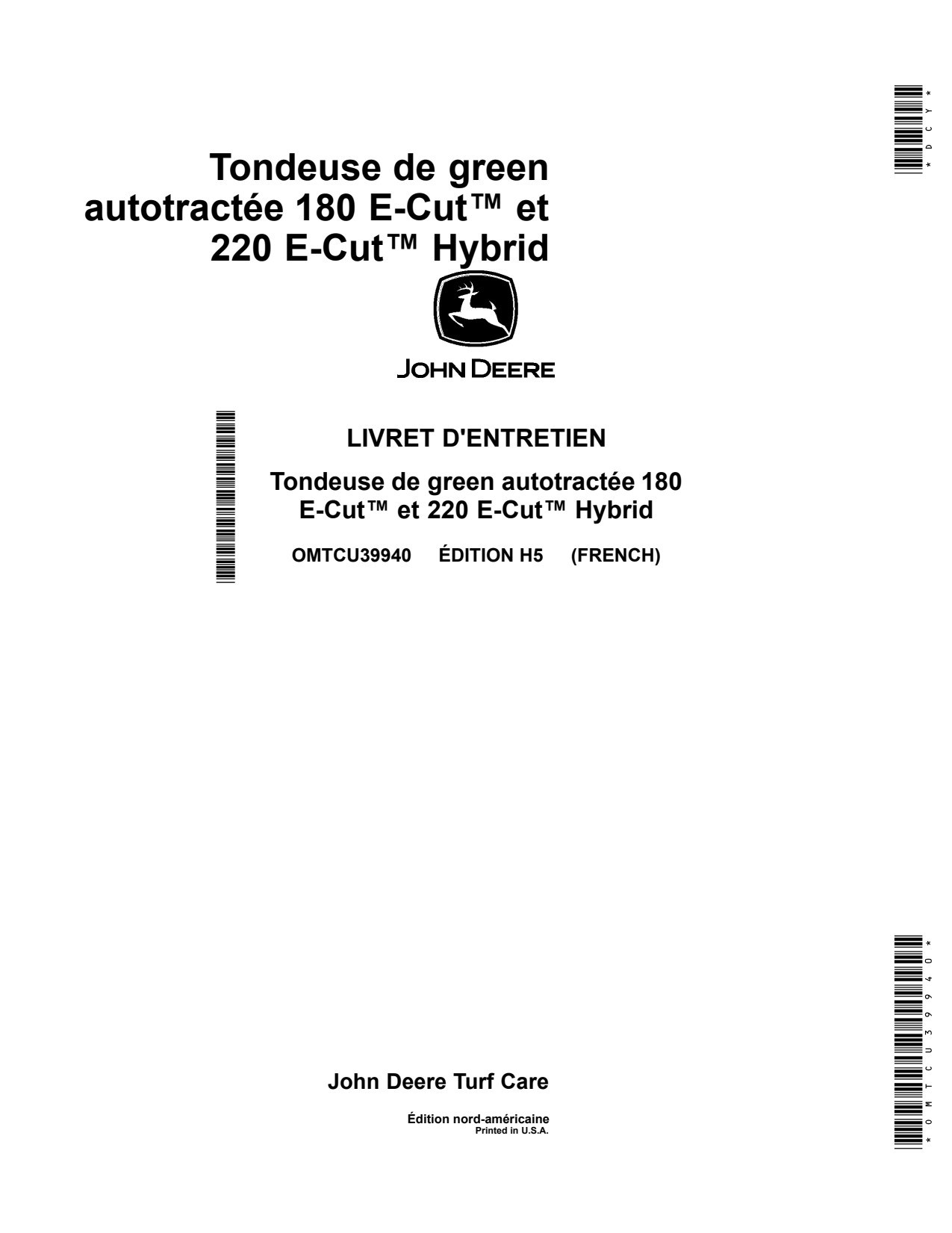 John Deere 180 220E 220 Walk Greens Mower Operator Manual OMTCU39940 FR 1 John Deere 180 220E 220 Walk Greens Mower Operator Manual OMTCU39940 FR