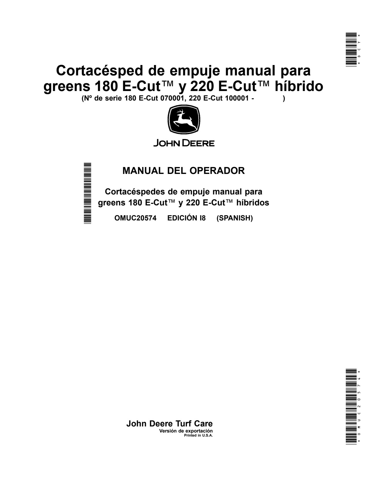 John Deere 180 E-Cut Hybrid 220 Walk Greens Mower Operator Manual OMUC20574 ES 1 John Deere 180 E-Cut Hybrid 220 Walk Greens Mower Operator Manual OMUC20574 ES
