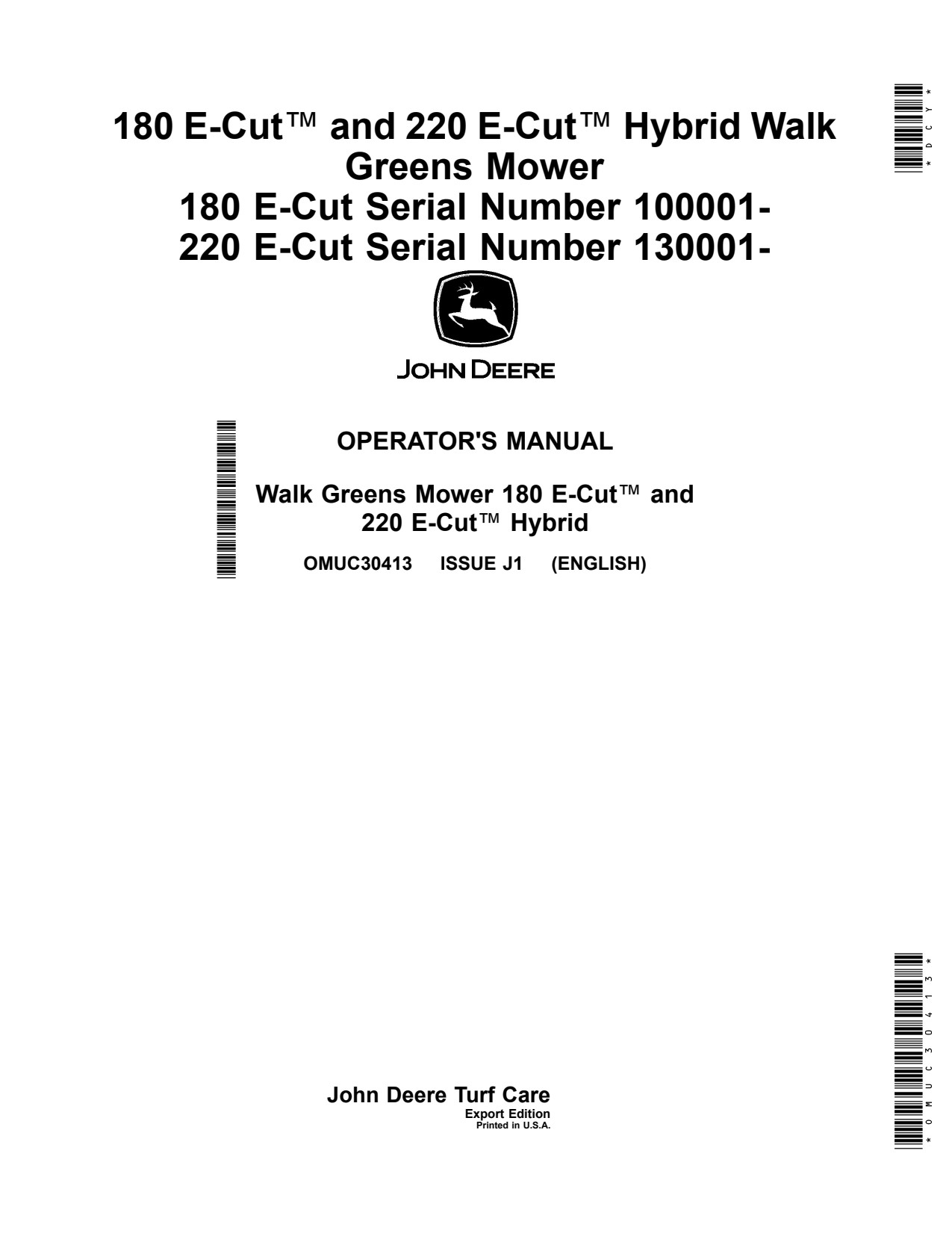 John Deere 180 E-Cut Hybrid 220 Walk Greens Mower Operator Manual OMUC30413 1 John Deere 180 E-Cut Hybrid 220 Walk Greens Mower Operator Manual OMUC30413