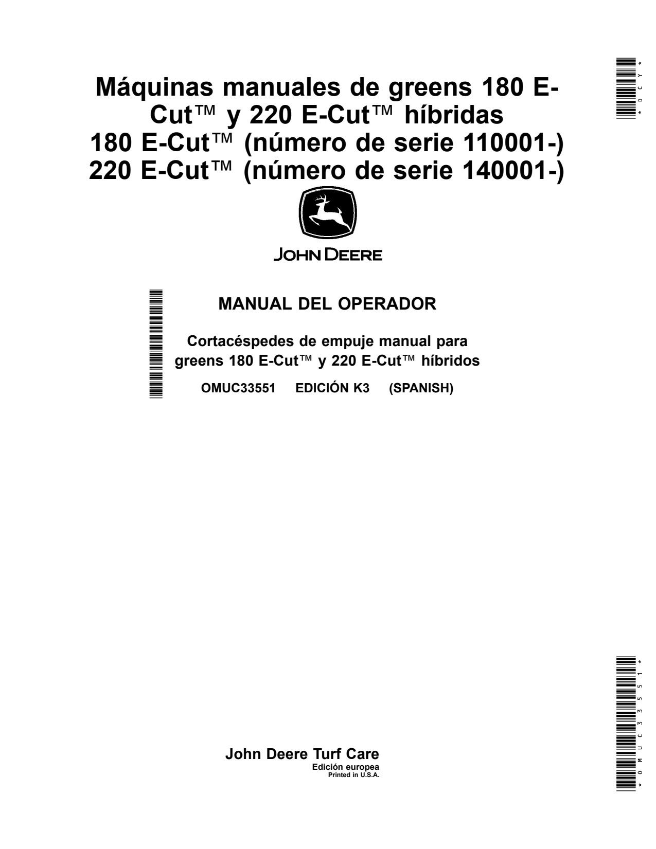 John Deere 180 E-Cut Hybrid 220 Walk Greens Mower Operator Manual OMUC33551 ES 1 John Deere 180 E-Cut Hybrid 220 Walk Greens Mower Operator Manual OMUC33551 ES