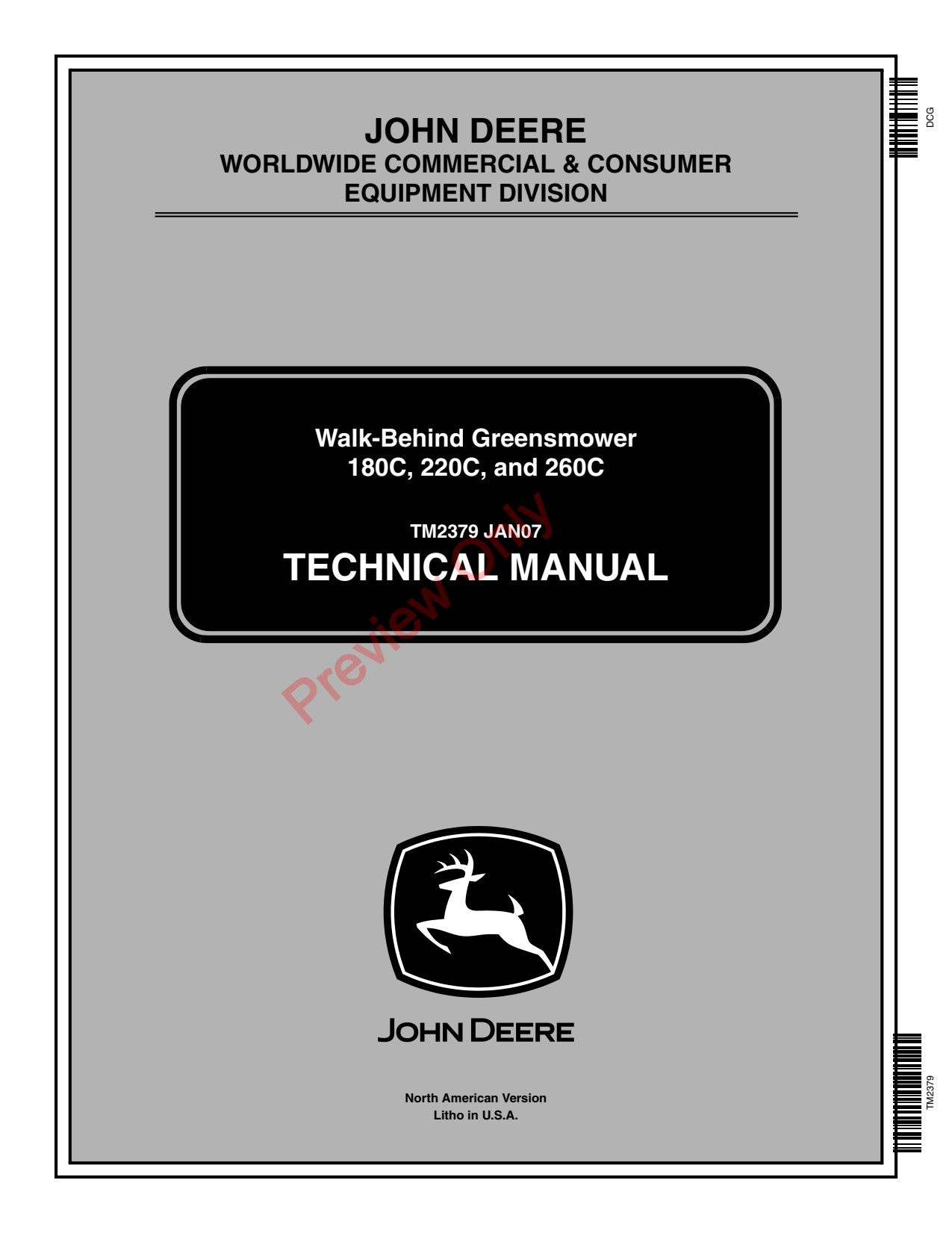 John Deere 180C 220C 260C Walk-Behind Greensmower Technical Manual TM2379 1 John Deere 180C 220C 260C Walk-Behind Greensmower Technical Manual TM2379
