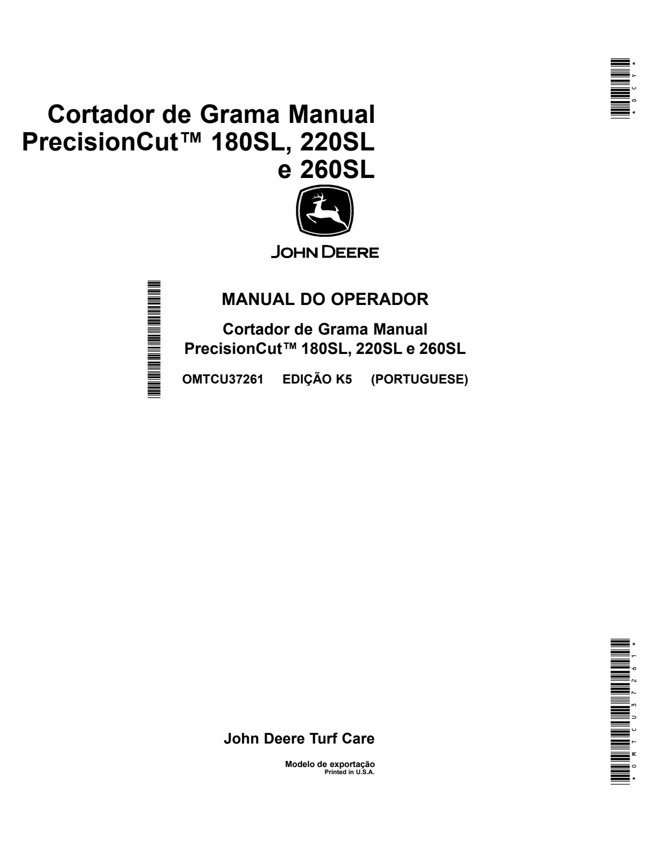 John Deere 180SL 220SL 260SL Walk Greens Mower Operator Manual OMTCU37261 PT 1 John Deere 180SL 220SL 260SL Walk Greens Mower Operator Manual OMTCU37261 PT