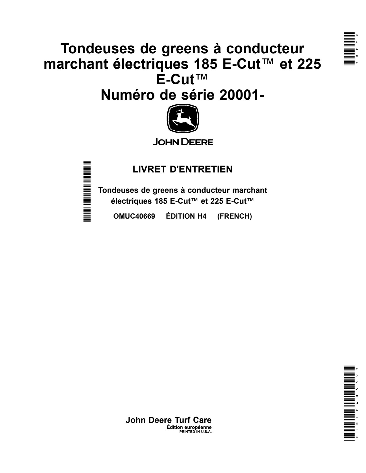 John Deere 185 E-CUT 225 20001 Walk Greens Mower Operator Manual OMUC40669 FR 1 John Deere 185 E-CUT 225 20001 Walk Greens Mower Operator Manual OMUC40669 FR
