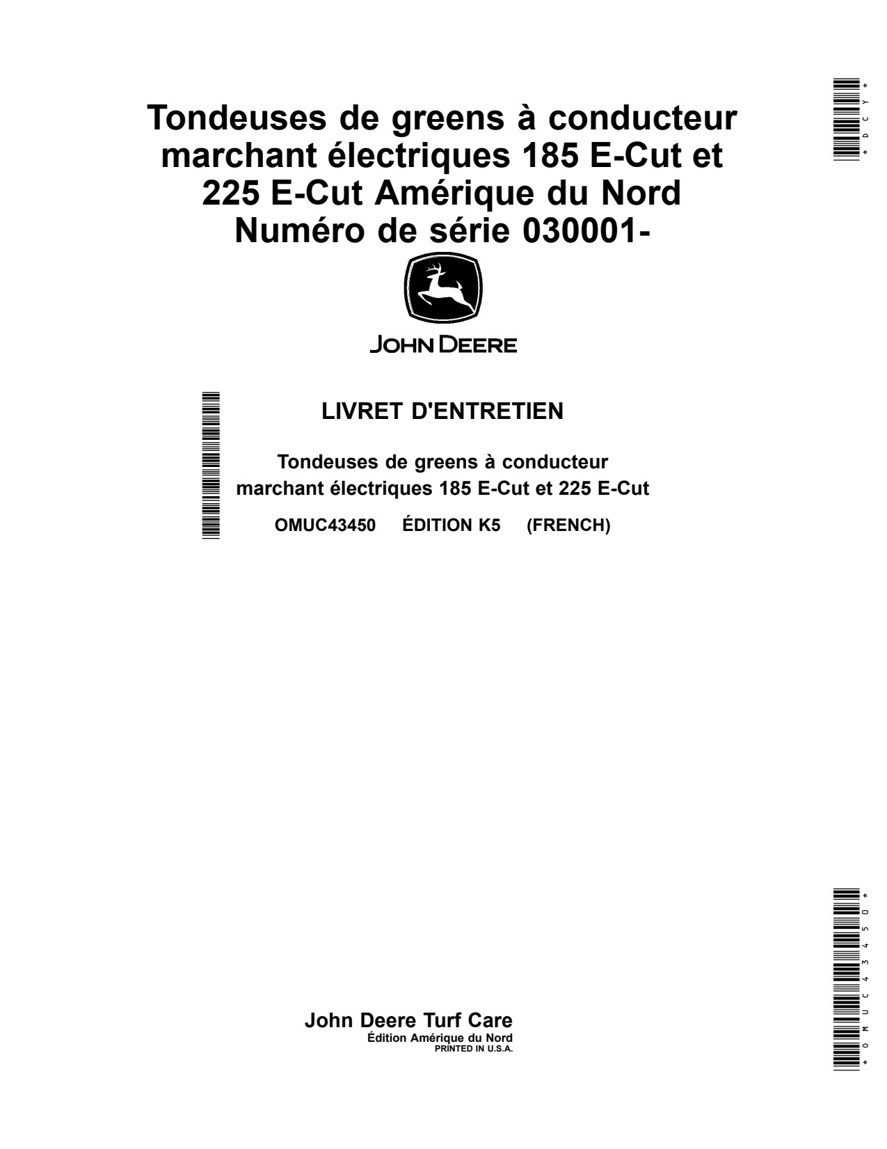 John Deere 185 E-CUT 225 Walk Greens Mower Operator Manual OMUC43450 FR 1 John Deere 185 E-CUT 225 Walk Greens Mower Operator Manual OMUC43450 FR