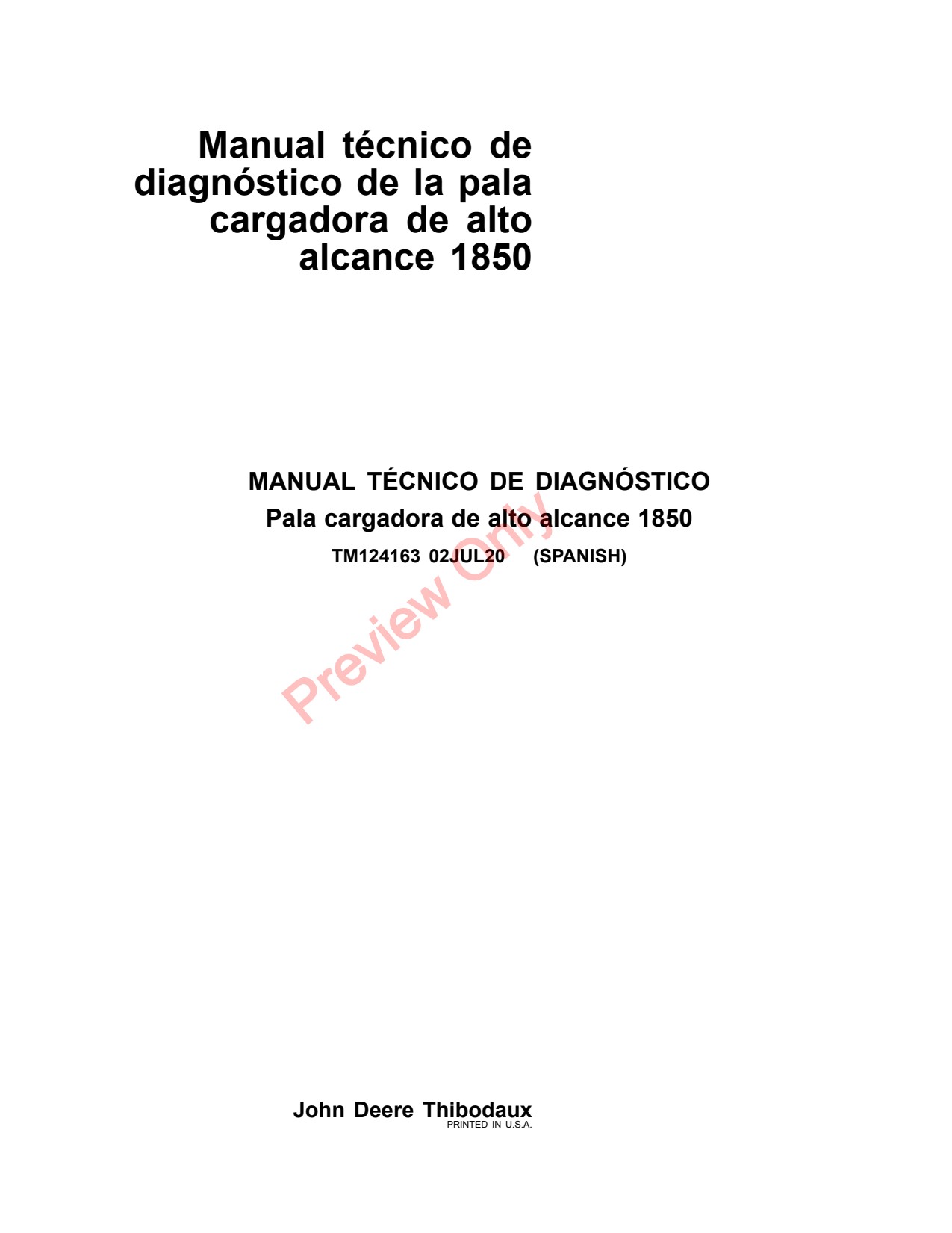 John Deere 1850 High Reach Loader Diagnostic Technical Manual TM124163 ES 1 John Deere 1850 High Reach Loader Diagnostic Technical Manual TM124163 ES