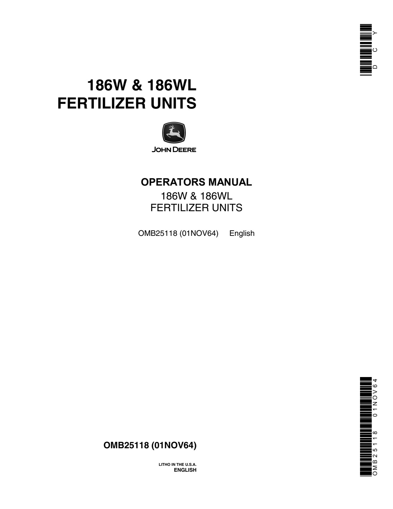 John Deere 186WL 186W Fertilizer Applicator Operator Manual OMB25118 1 John Deere 186WL 186W Fertilizer Applicator Operator Manual OMB25118