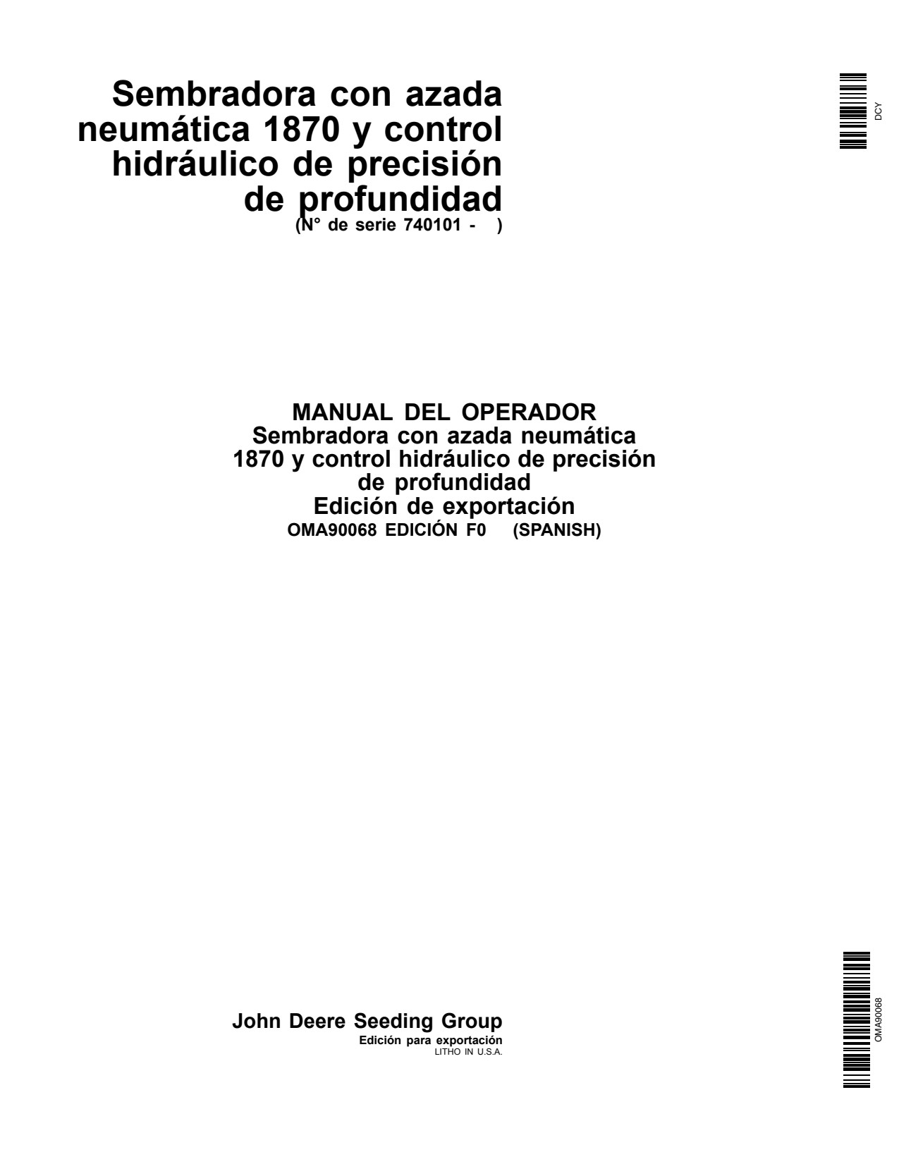 John Deere 1870 Air Hoe Drill Operator Manual OMA90068 ES 1 John Deere 1870 Air Hoe Drill Operator Manual OMA90068 ES