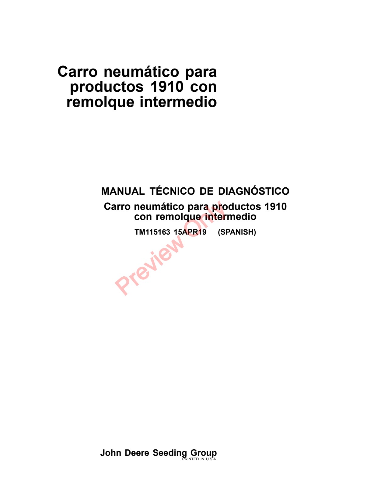 John Deere 1910 Commodity Air Cart Diagnostic Technical Manual TM115163 ES 1 John Deere 1910 Commodity Air Cart Diagnostic Technical Manual TM115163 ES