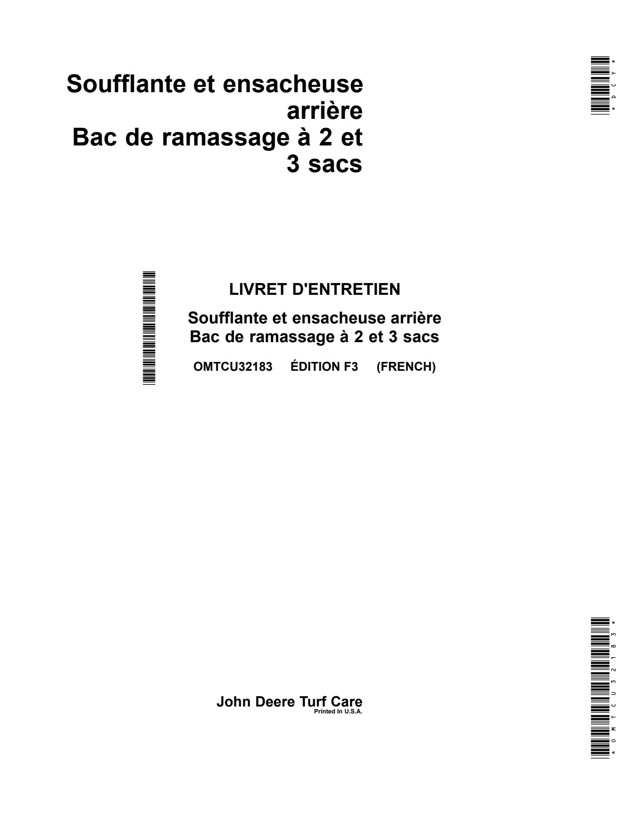 John Deere 2 BAG 3 Material Collection System Operator Manual OMTCU32183 FR 1 John Deere 2 BAG 3 Material Collection System Operator Manual OMTCU32183 FR