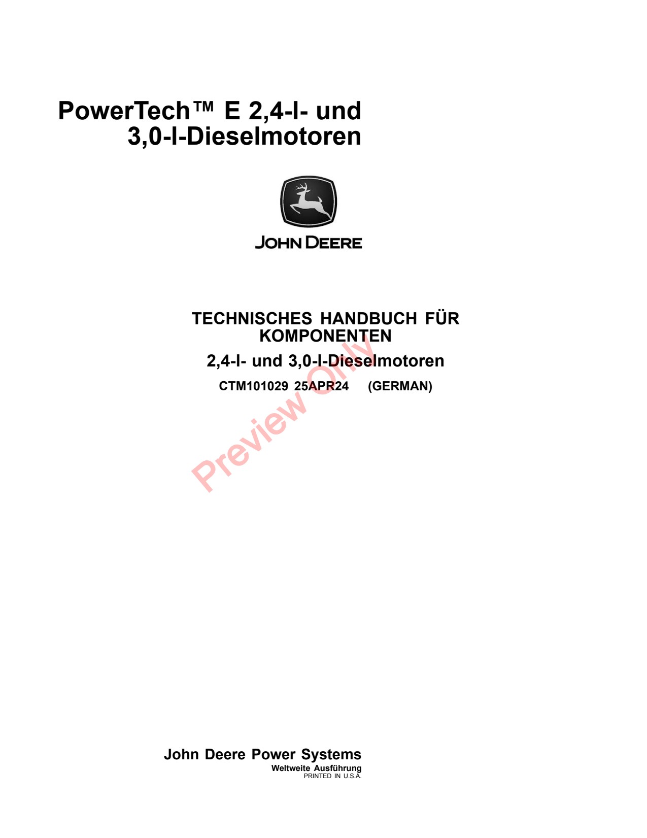 John Deere 2.4 L 4024 3.0 5030 4L 0L Diesel Engine Component Technical Manual CTM101029 DE 1 John Deere 2.4 L 4024 3.0 5030 4L 0L Diesel Engine Component Technical Manual CTM101029 DE