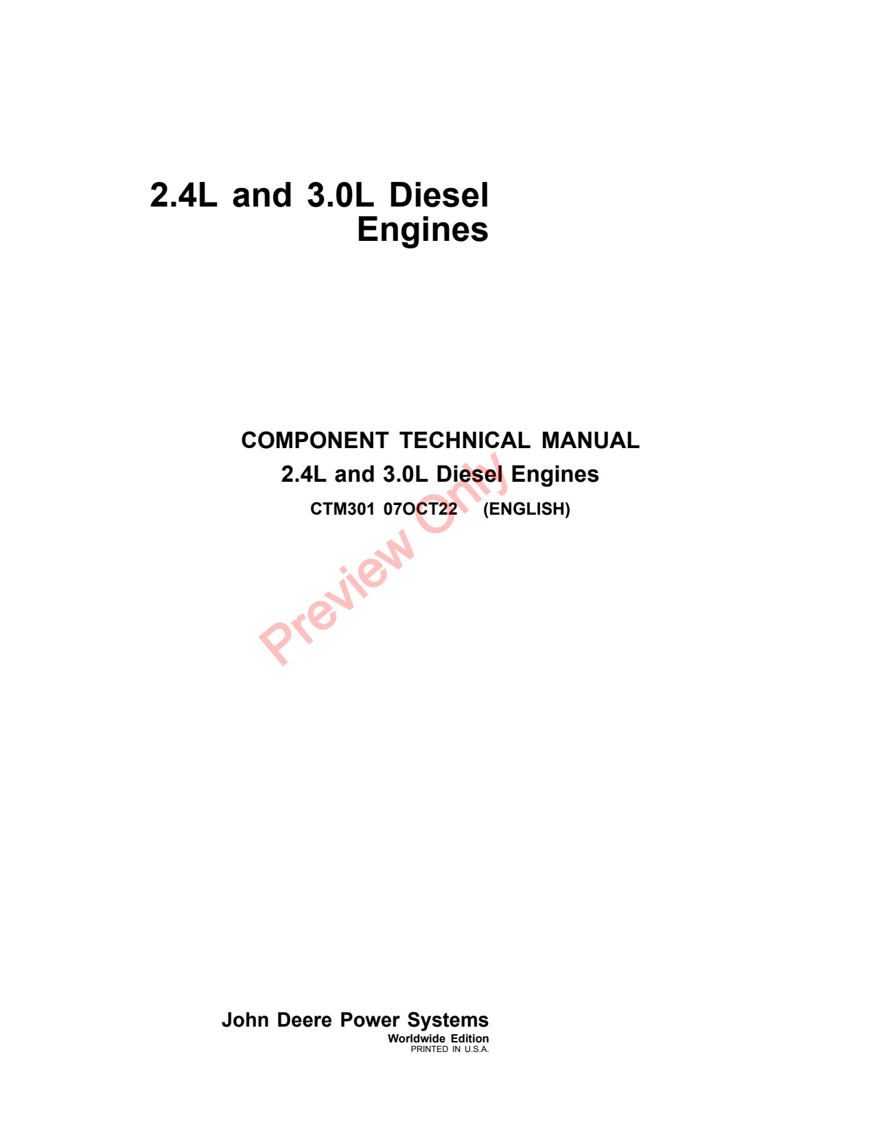 John Deere 2.4L 3.0L 4024 Diesel Engine Component Technical Manual CTM301 1 John Deere 2.4L 3.0L 4024 Diesel Engine Component Technical Manual CTM301