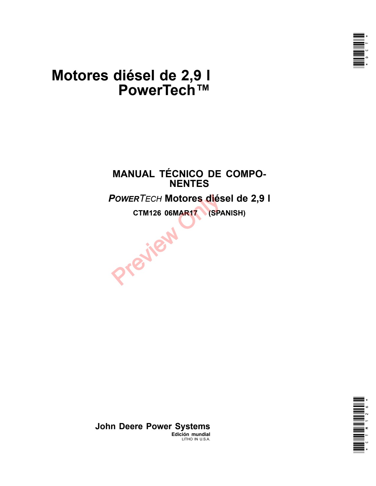 John Deere 2.9L 3029 Diesel Engine Component Technical Manual CTM126 ES 1 John Deere 2.9L 3029 Diesel Engine Component Technical Manual CTM126 ES