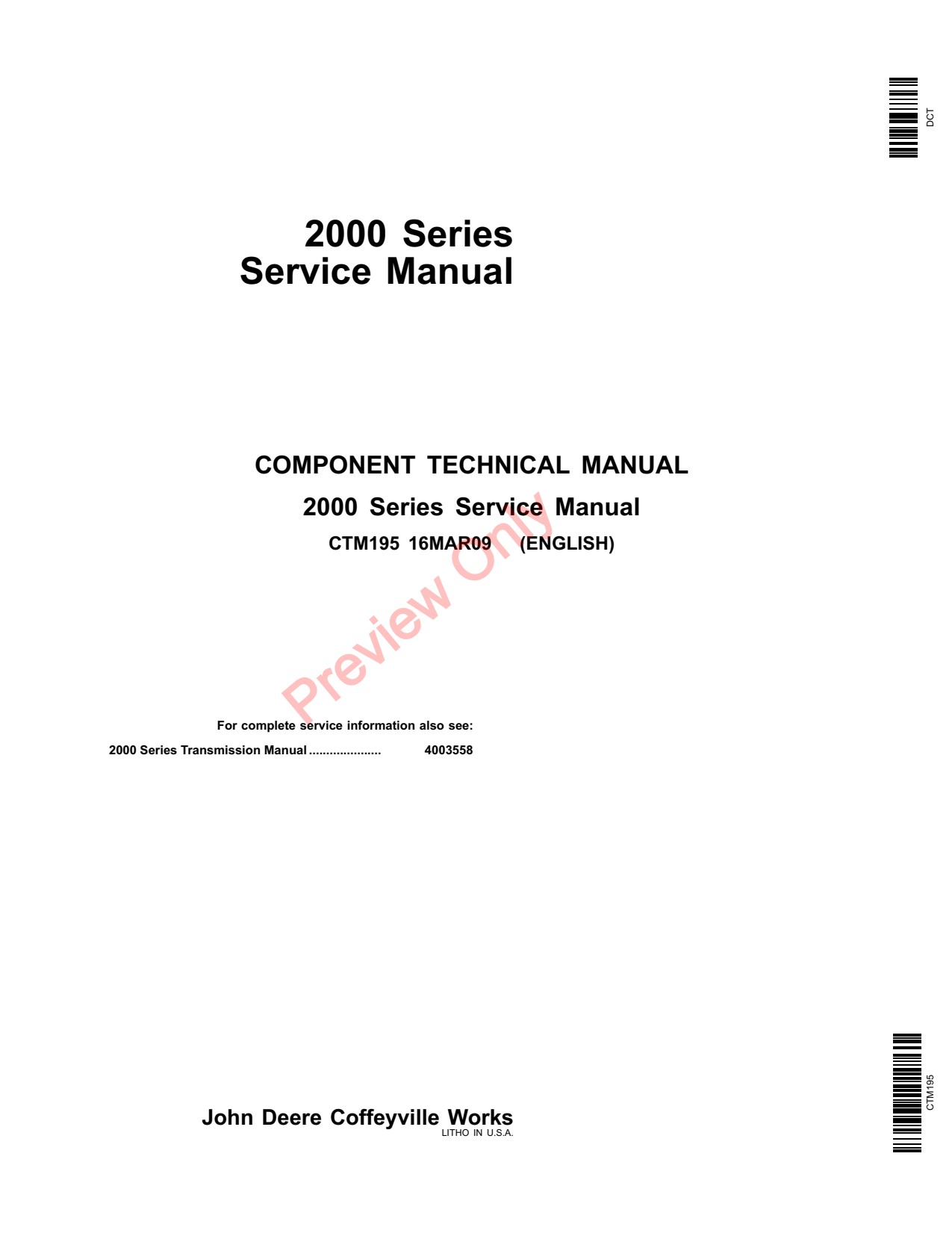 John Deere 2000 Drop Powershift Transmission Component Technical Manual CTM195 1 John Deere 2000 Drop Powershift Transmission Component Technical Manual CTM195