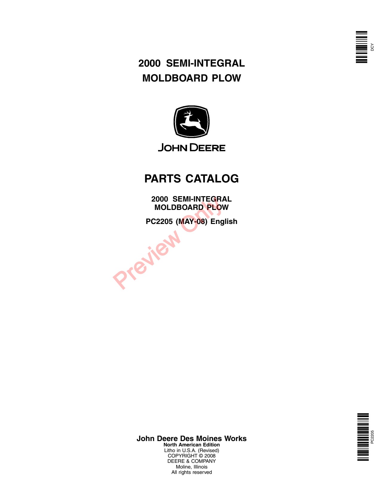 John Deere 2000 Semi-integral Moldboard Plow Parts Catalog PC2205 1 John Deere 2000 Semi-integral Moldboard Plow Parts Catalog PC2205