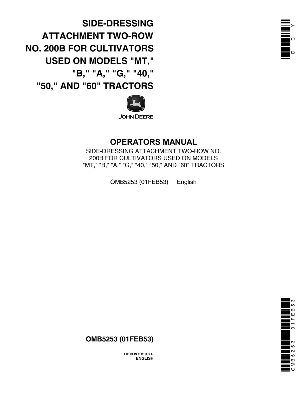 John Deere 200B Side-dressing Attachment Operator Manual OMB5253 1 John Deere 200B Side-dressing Attachment Operator Manual OMB5253