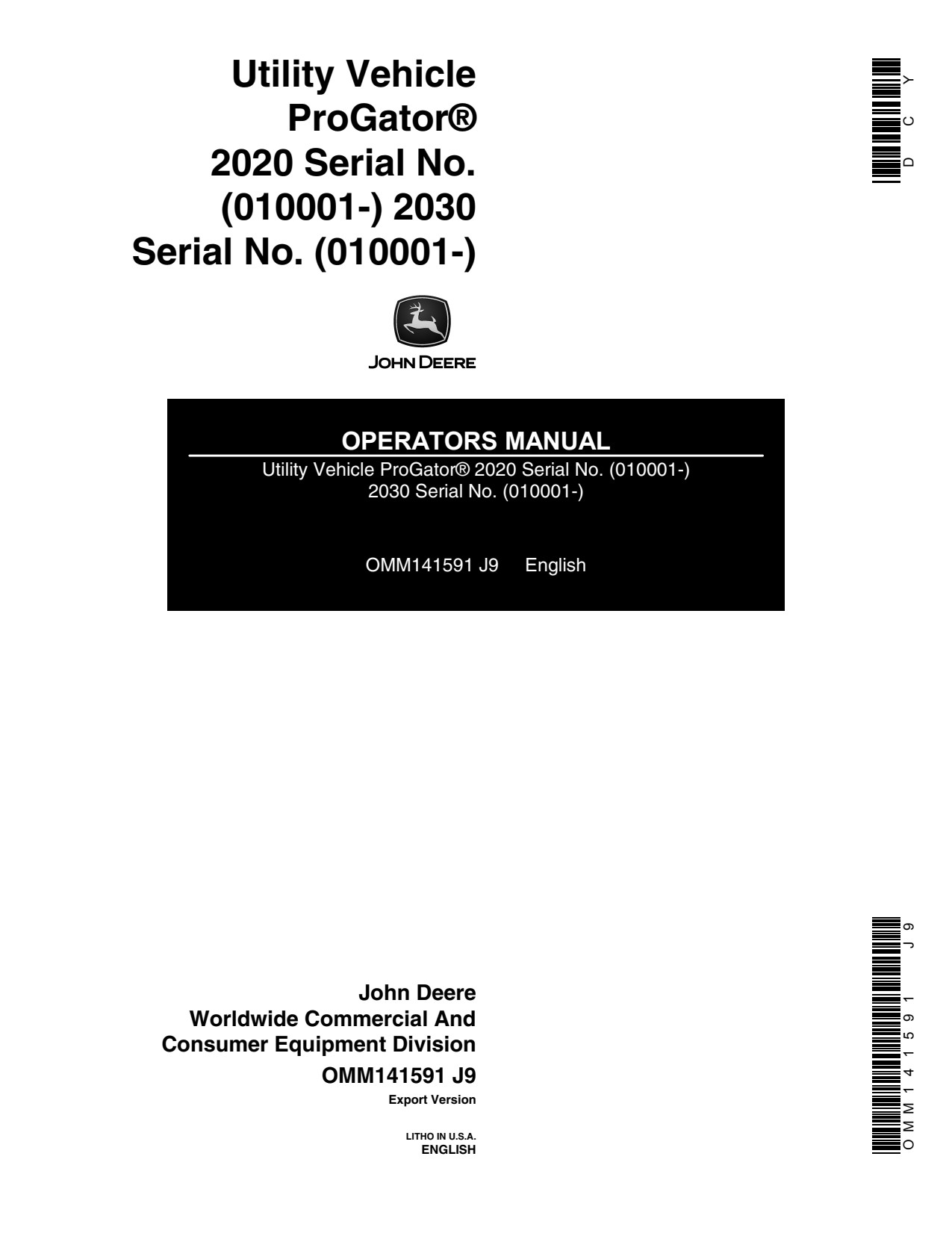 John Deere 2020 ProGator 2030 Utility Vehicle Gator Operator Manual OMM141591 1 John Deere 2020 ProGator 2030 Utility Vehicle Gator Operator Manual OMM141591
