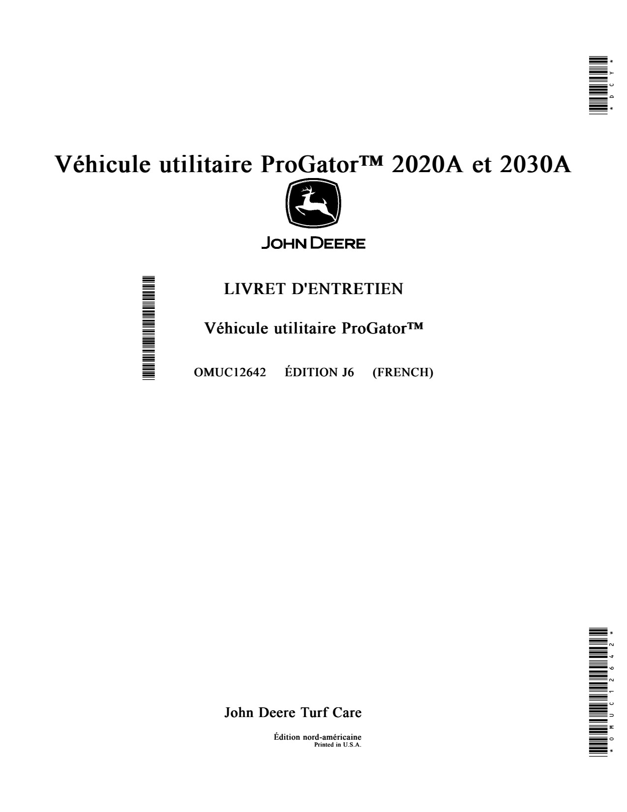 John Deere 2020A 2030A Utility Vehicle Operator Manual OMUC12642 FR 1 John Deere 2020A 2030A Utility Vehicle Operator Manual OMUC12642 FR