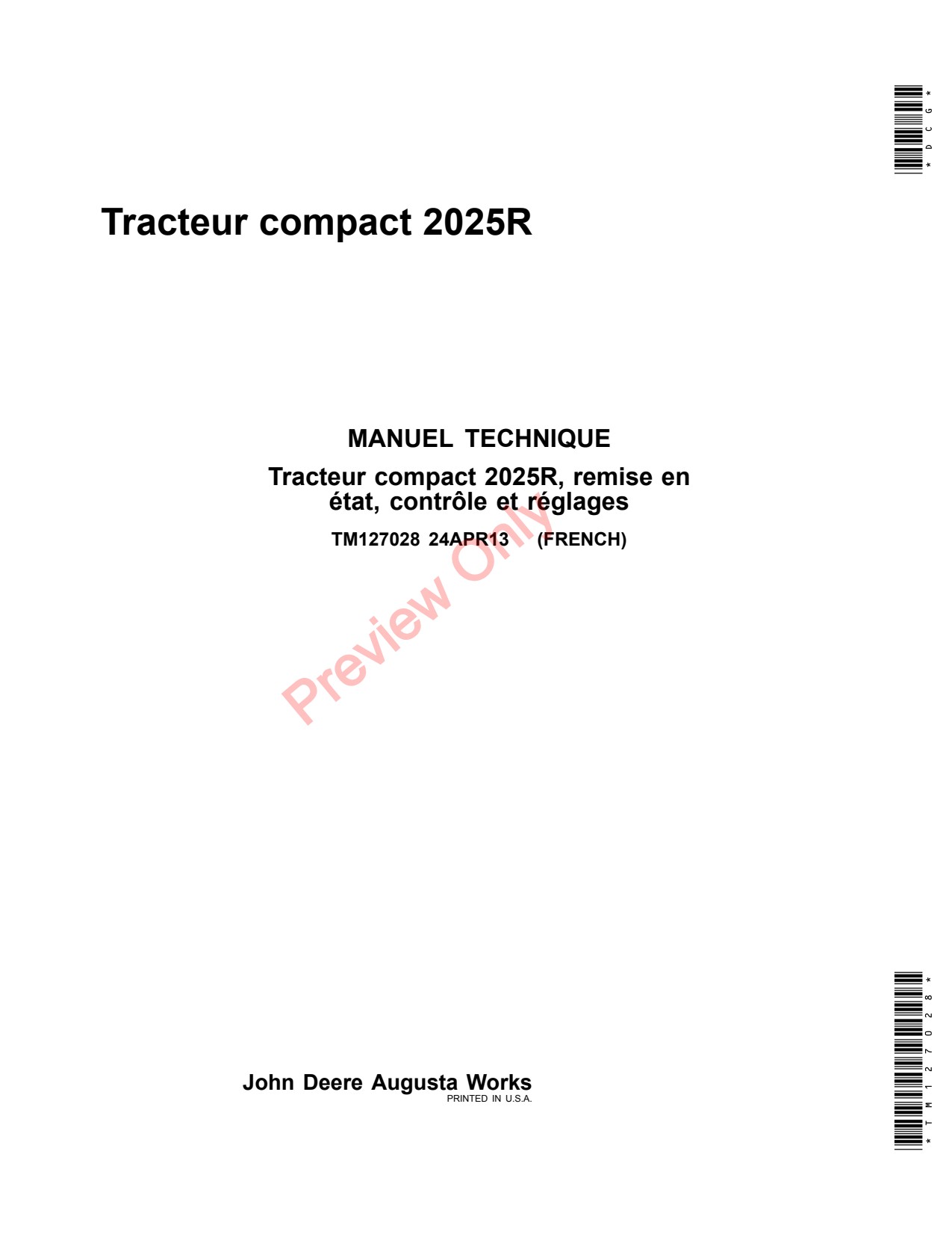 John Deere 2025R Compact Utility Tractor Technical Manual TM127028 FR 1 John Deere 2025R Compact Utility Tractor Technical Manual TM127028 FR
