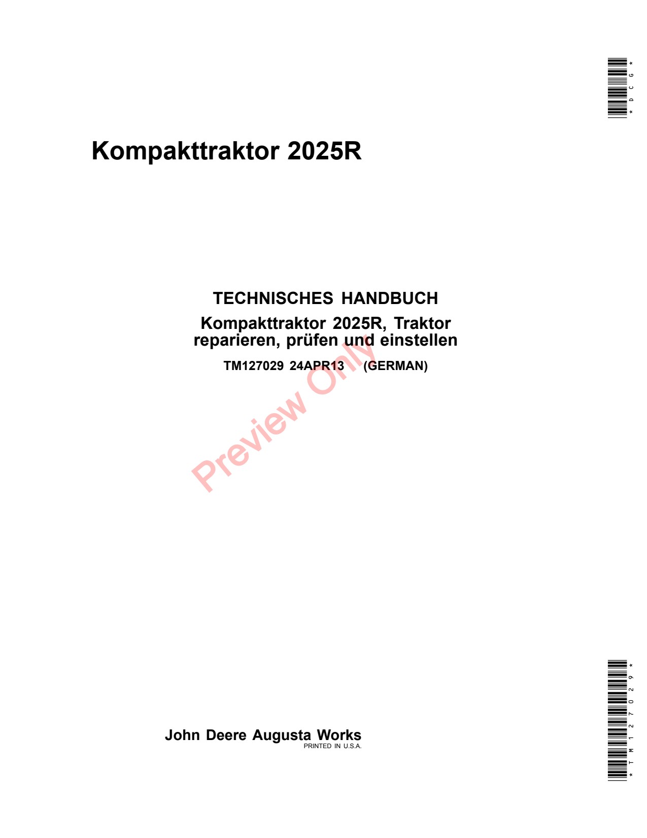John Deere 2025R Compact Utility Tractor Technical Manual TM127029 DE 1 John Deere 2025R Compact Utility Tractor Technical Manual TM127029 DE