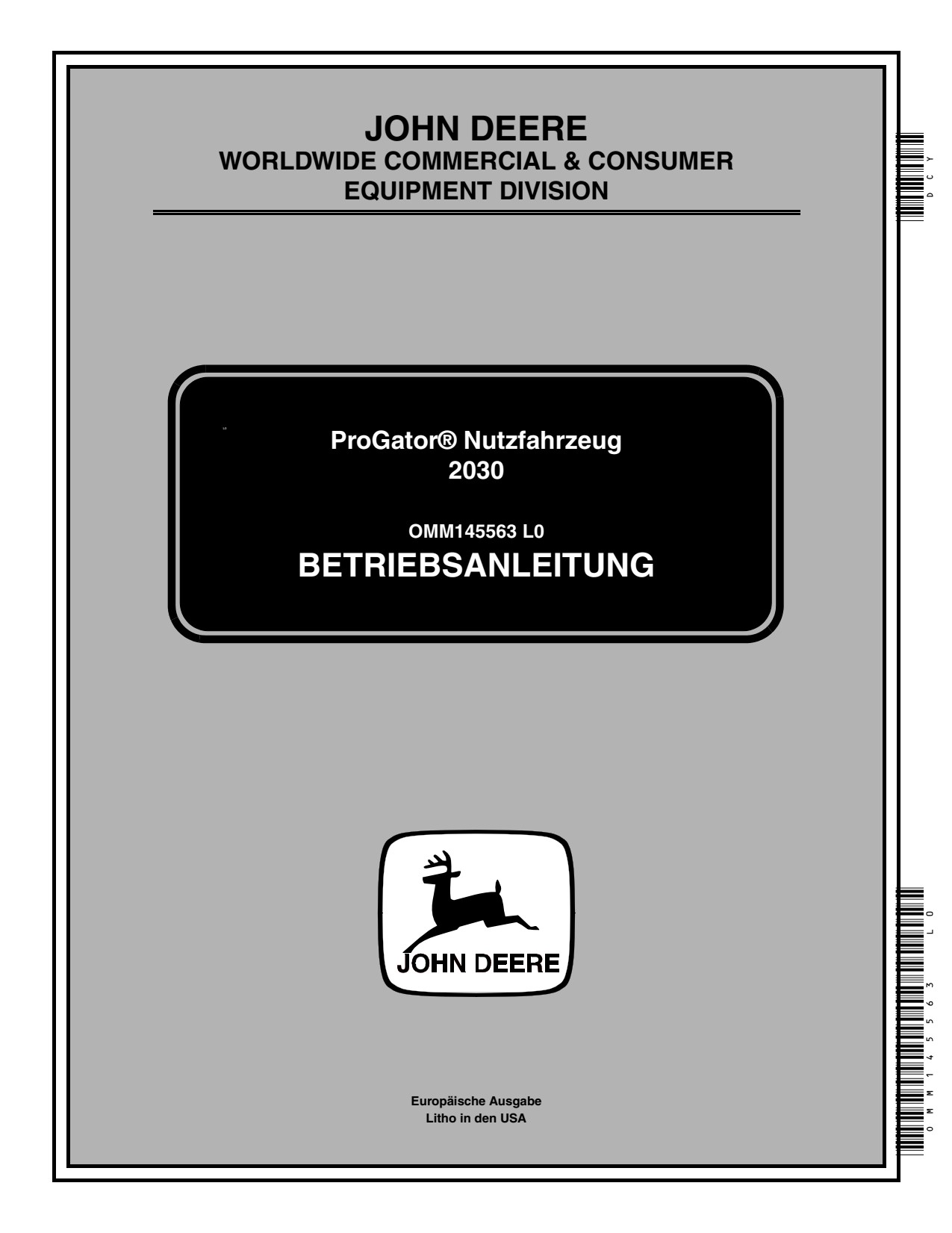 John Deere 2030 ProGator Utility Vehicle Operator Manual OMM145563 DE 1 John Deere 2030 ProGator Utility Vehicle Operator Manual OMM145563 DE