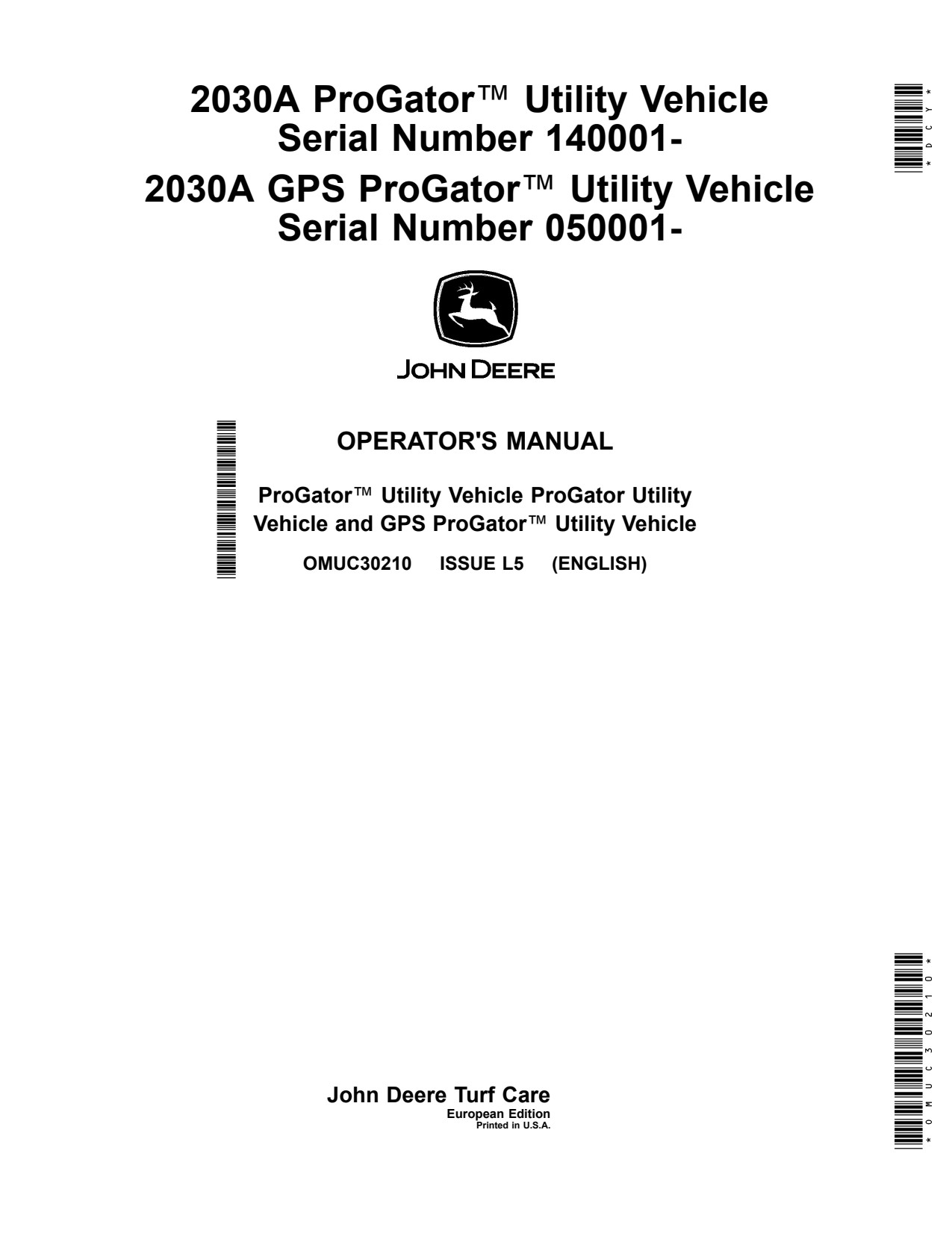 John Deere 2030A GPS 50001 Utility Vehicle Operator Manual OMUC30210 1 John Deere 2030A GPS 50001 Utility Vehicle Operator Manual OMUC30210