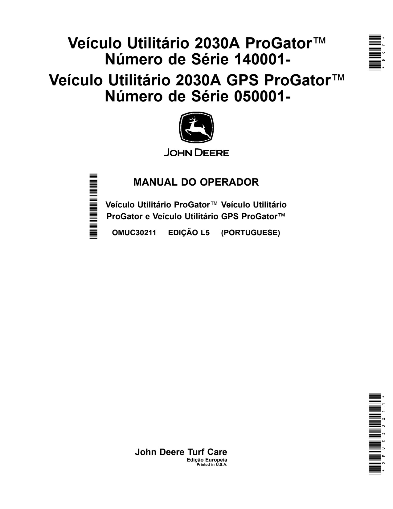 John Deere 2030A GPS 50001 Utility Vehicle Operator Manual OMUC30211 PT 1 John Deere 2030A GPS 50001 Utility Vehicle Operator Manual OMUC30211 PT