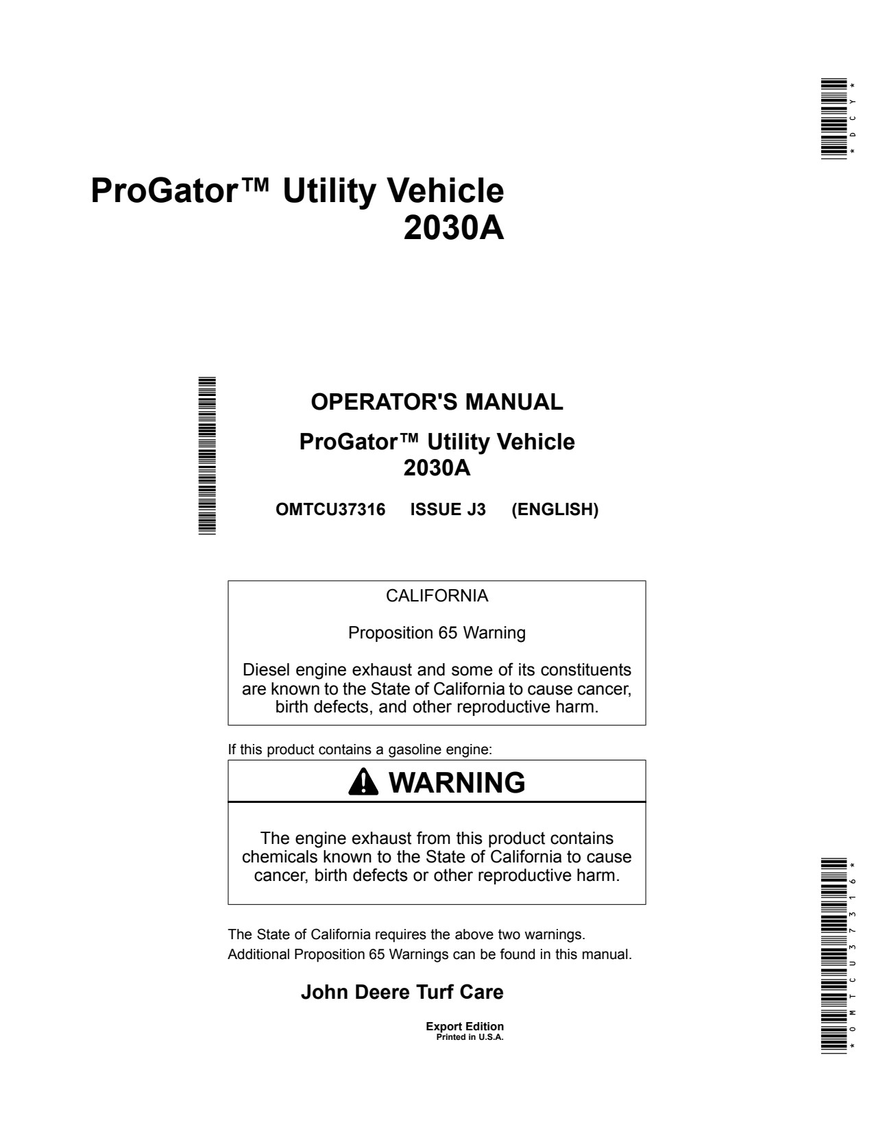 John Deere 2030A ProGator Utility Vehicle Gator Operator Manual OMTCU37316 1 John Deere 2030A ProGator Utility Vehicle Gator Operator Manual OMTCU37316