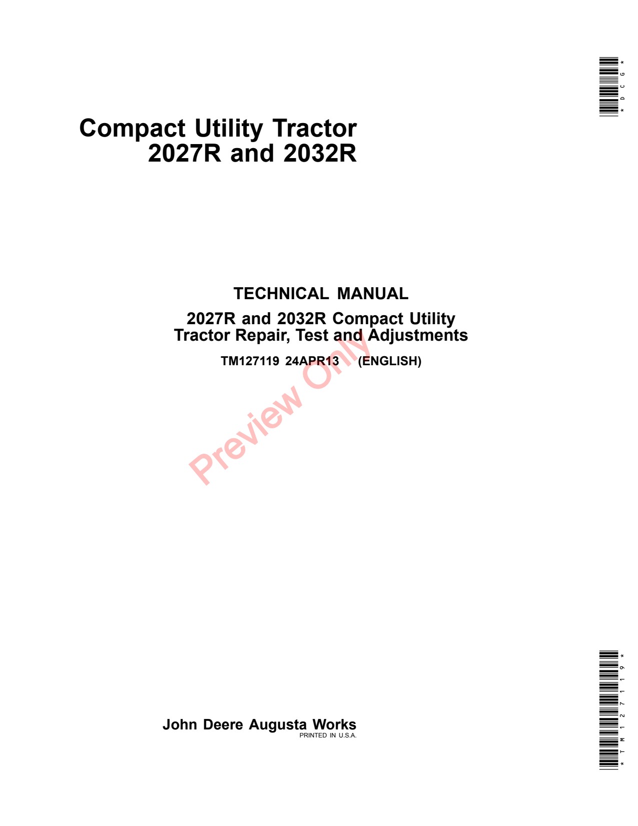 John Deere 2032R 2027R Compact Utility Tractor Technical Manual TM127119 1 John Deere 2032R 2027R Compact Utility Tractor Technical Manual TM127119