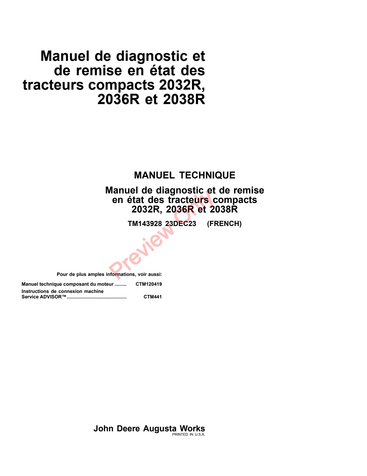 John Deere 2032R 2036R 2038R Compact Utility Tractor Diagnostic Repair Technical Manual TM143928 FR 1 John Deere 2032R 2036R 2038R Compact Utility Tractor Diagnostic Repair Technical Manual TM143928 FR