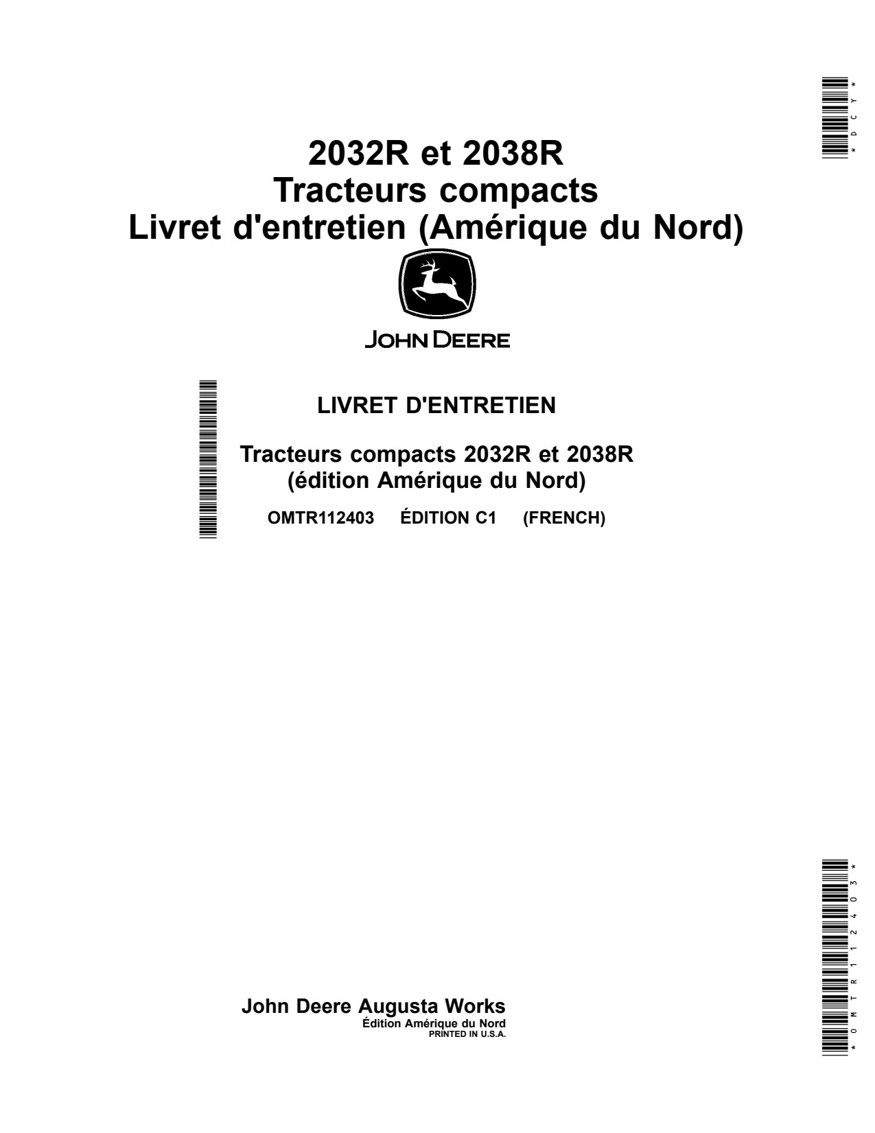 John Deere 2032R 2038R Compact Utility Tractor Operator Manual OMTR112403 FR 1 John Deere 2032R 2038R Compact Utility Tractor Operator Manual OMTR112403 FR