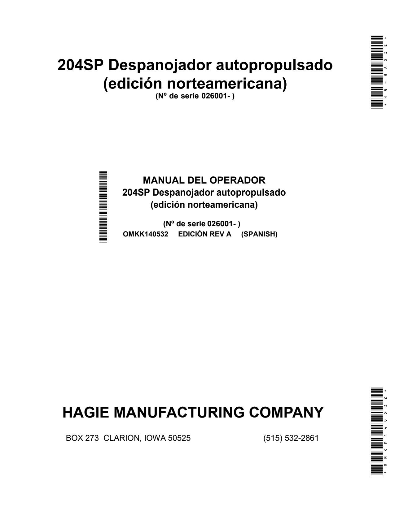 John Deere 204SP Hg-Self-Propelled Sprayer Operator Manual OMKK140532 ES 1 John Deere 204SP Hg-Self-Propelled Sprayer Operator Manual OMKK140532 ES