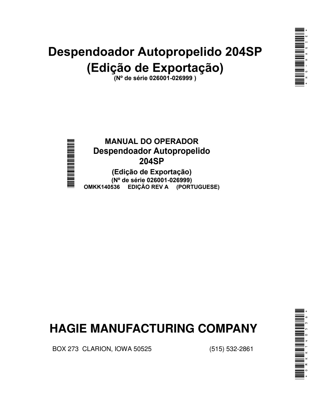 John Deere 204SP Hg-Self-Propelled Sprayer Operator Manual OMKK140536 PT 1 John Deere 204SP Hg-Self-Propelled Sprayer Operator Manual OMKK140536 PT