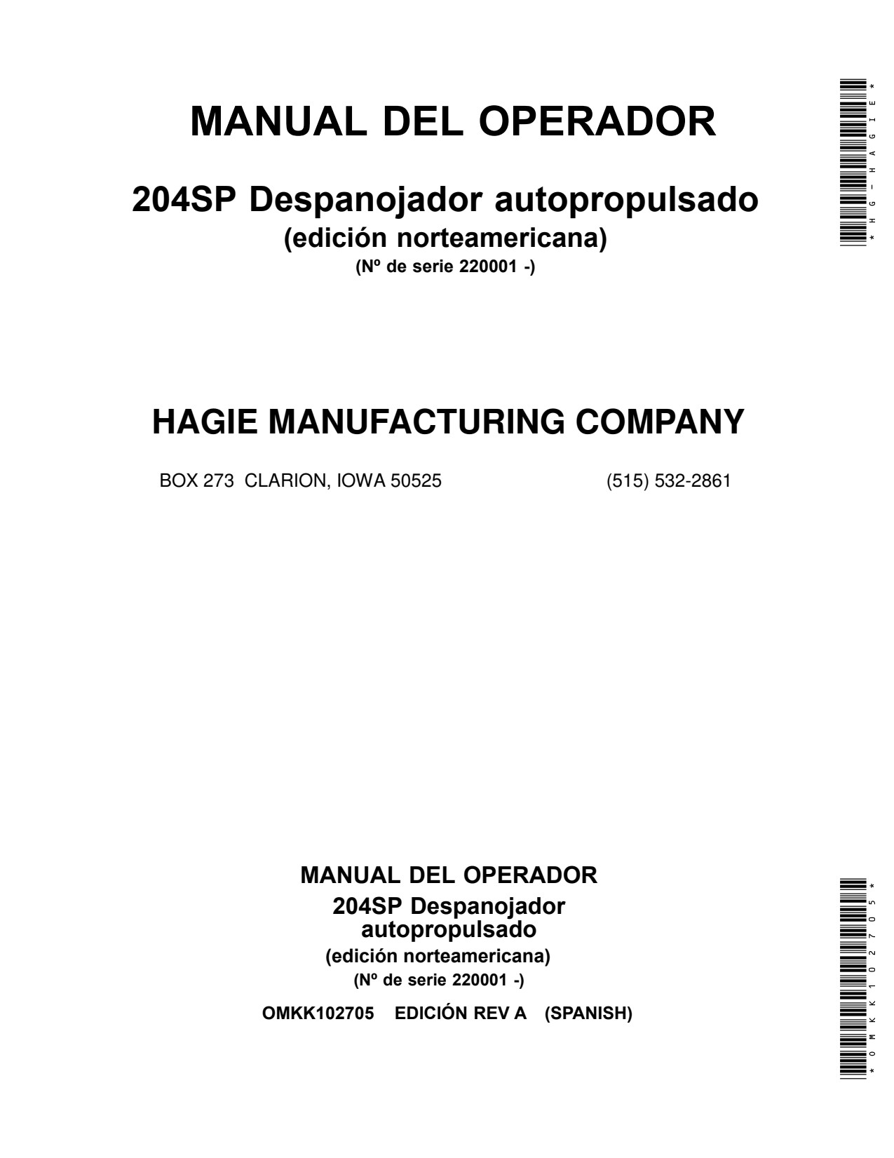 John Deere 204SP Self-propelled Detasseler Operator Manual OMKK102705 ES 1 John Deere 204SP Self-propelled Detasseler Operator Manual OMKK102705 ES