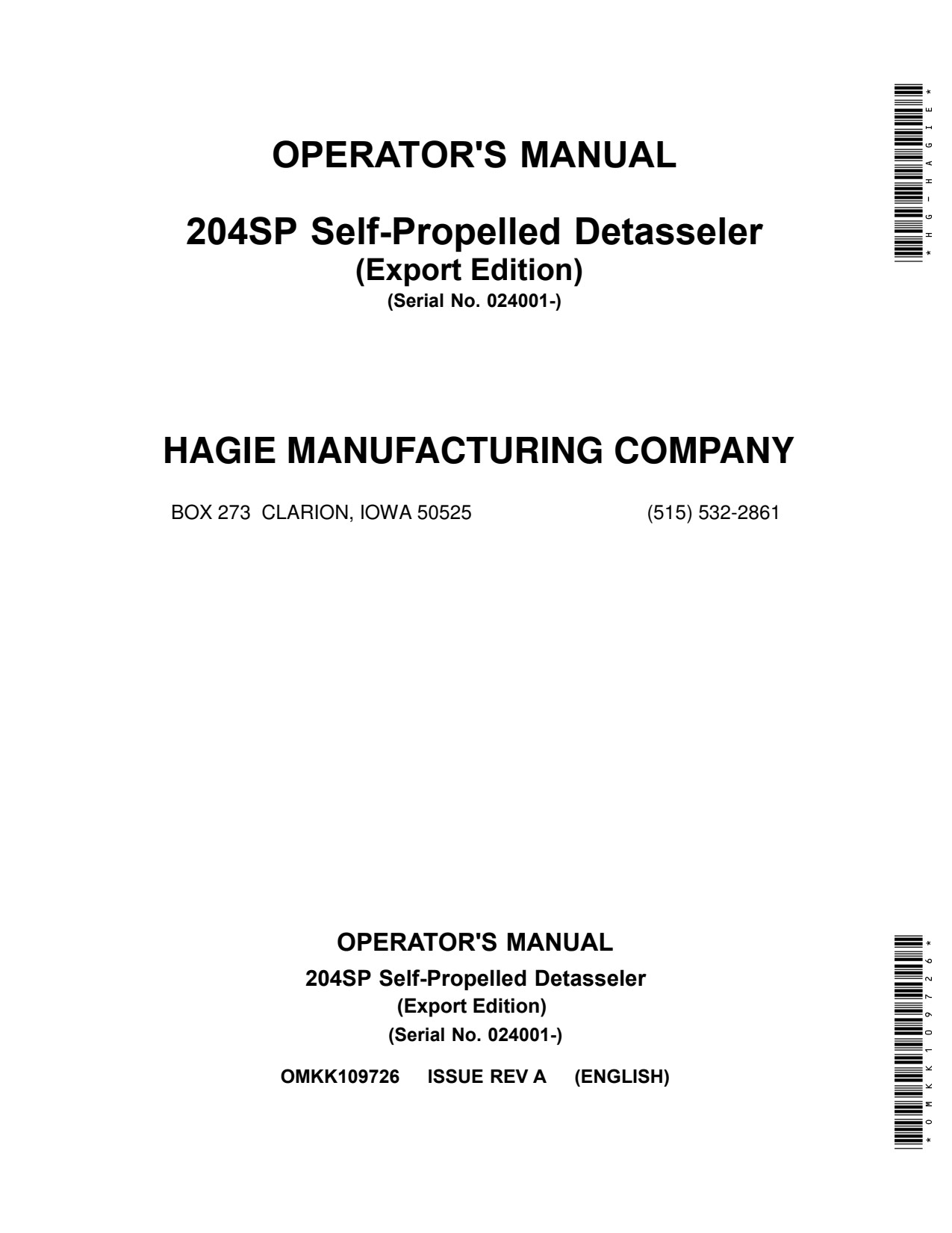 John Deere 204SP Self-propelled Detasseler Operator Manual OMKK109726 1 John Deere 204SP Self-propelled Detasseler Operator Manual OMKK109726