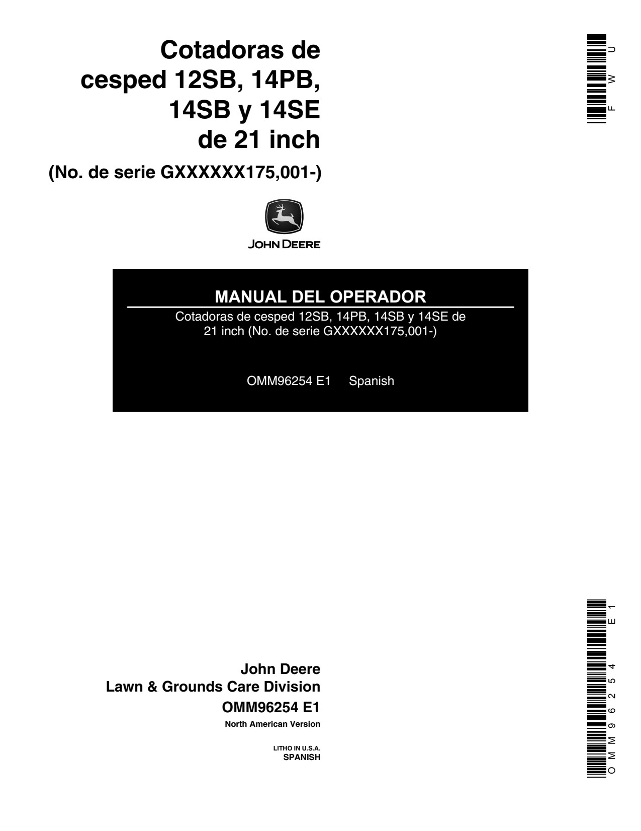 John Deere 21 Inch 14PB 12SB 14SB 14SE Walk-behind Rotary Mower Operator Manual OMM96254 ES 1 John Deere 21 Inch 14PB 12SB 14SB 14SE Walk-behind Rotary Mower Operator Manual OMM96254 ES