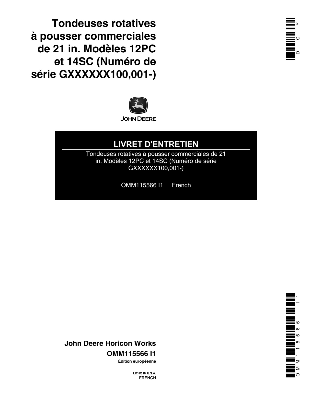 John Deere 21 Inch 14SC 12PC Commercial Walk-behind Rotary Mower Operator Manual OMM115566 FR 1 John Deere 21 Inch 14SC 12PC Commercial Walk-behind Rotary Mower Operator Manual OMM115566 FR
