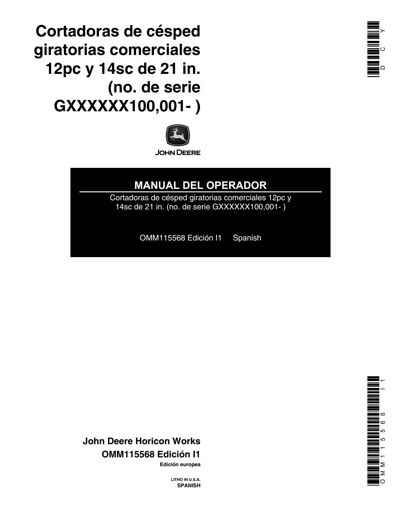 John Deere 21 Inch 14SC 12PC Commercial Walk-behind Rotary Mower Operator Manual OMM115568 ES 1 John Deere 21 Inch 14SC 12PC Commercial Walk-behind Rotary Mower Operator Manual OMM115568 ES