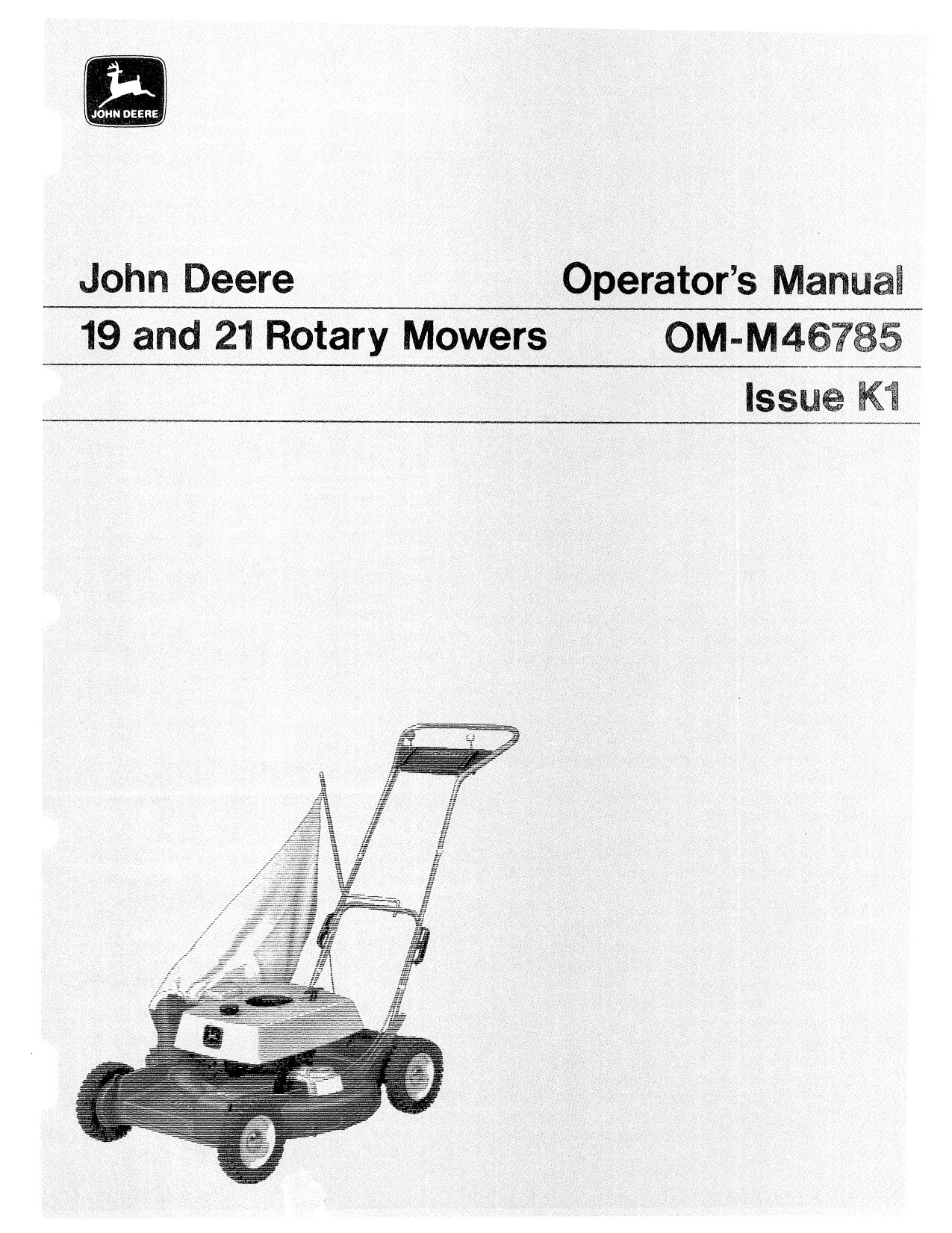 John Deere 21 Inch 19 Rotary Mower Operator Manual OMM46785 1 John Deere 21 Inch 19 Rotary Mower Operator Manual OMM46785