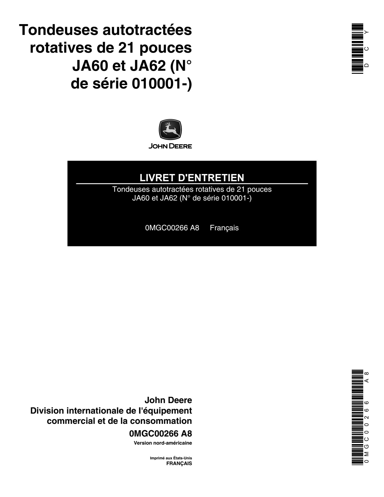 John Deere 21 Inch JA62 JA60 Walk-behind Rotary Mower Operator Manual OMGC00266 FR 1 John Deere 21 Inch JA62 JA60 Walk-behind Rotary Mower Operator Manual OMGC00266 FR