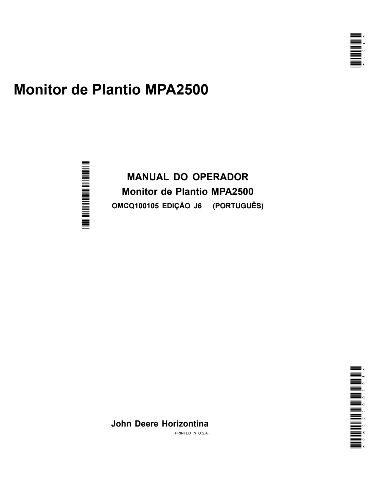 John Deere 2109 2111 2117 2126 1107 to 1113 2130 2122 2113 2115 2134 MPA2500 Planting Monitors Operator Manual OMCQ100105 PT 1 John Deere 2109 2111 2117 2126 1107 to 1113 2130 2122 2113 2115 2134 MPA2500 Planting Monitors Operator Manual OMCQ100105 PT