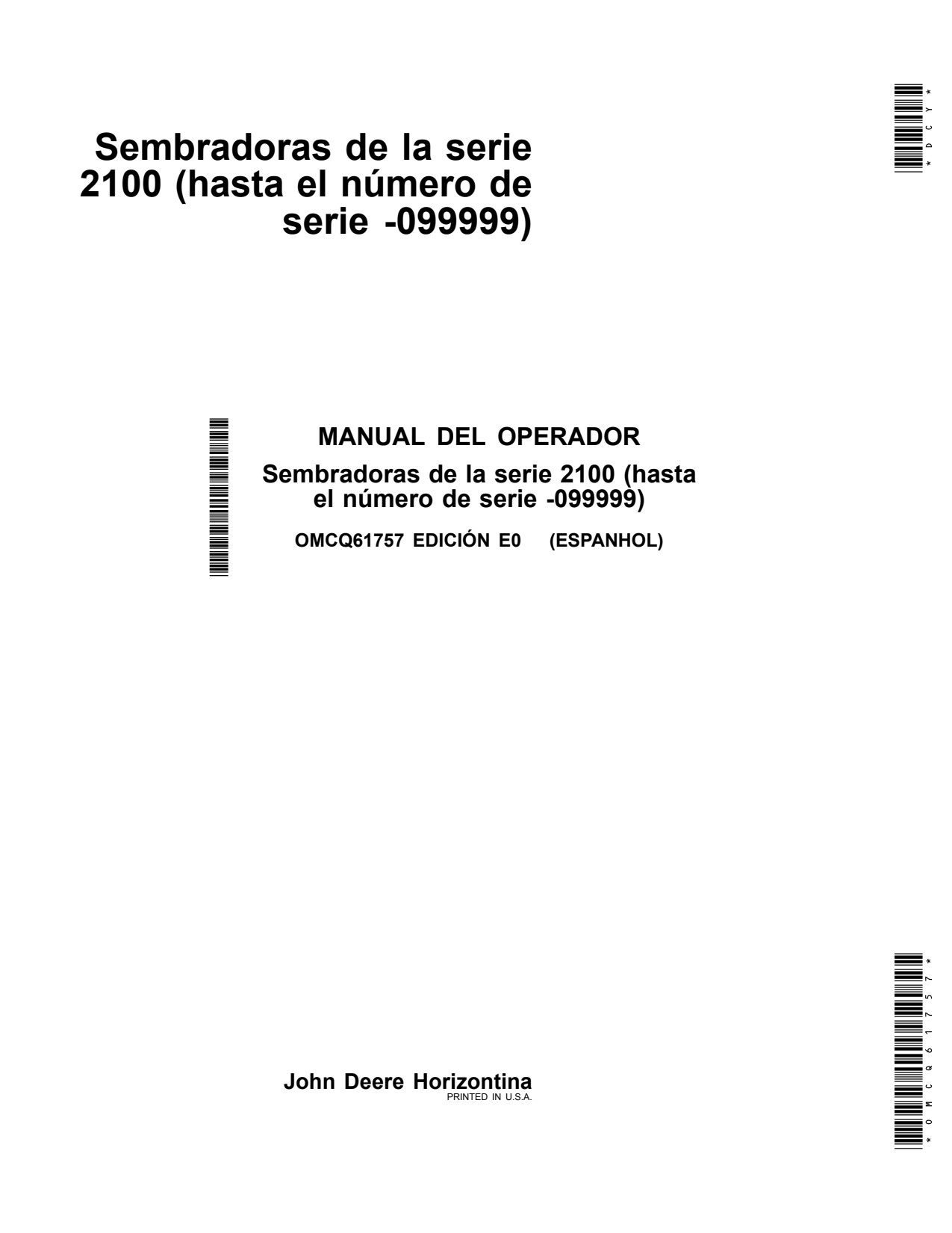 John Deere 2109 to 2117 2122 2134 Planter Operator Manual OMCQ61757 ES 1 John Deere 2109 to 2117 2122 2134 Planter Operator Manual OMCQ61757 ES