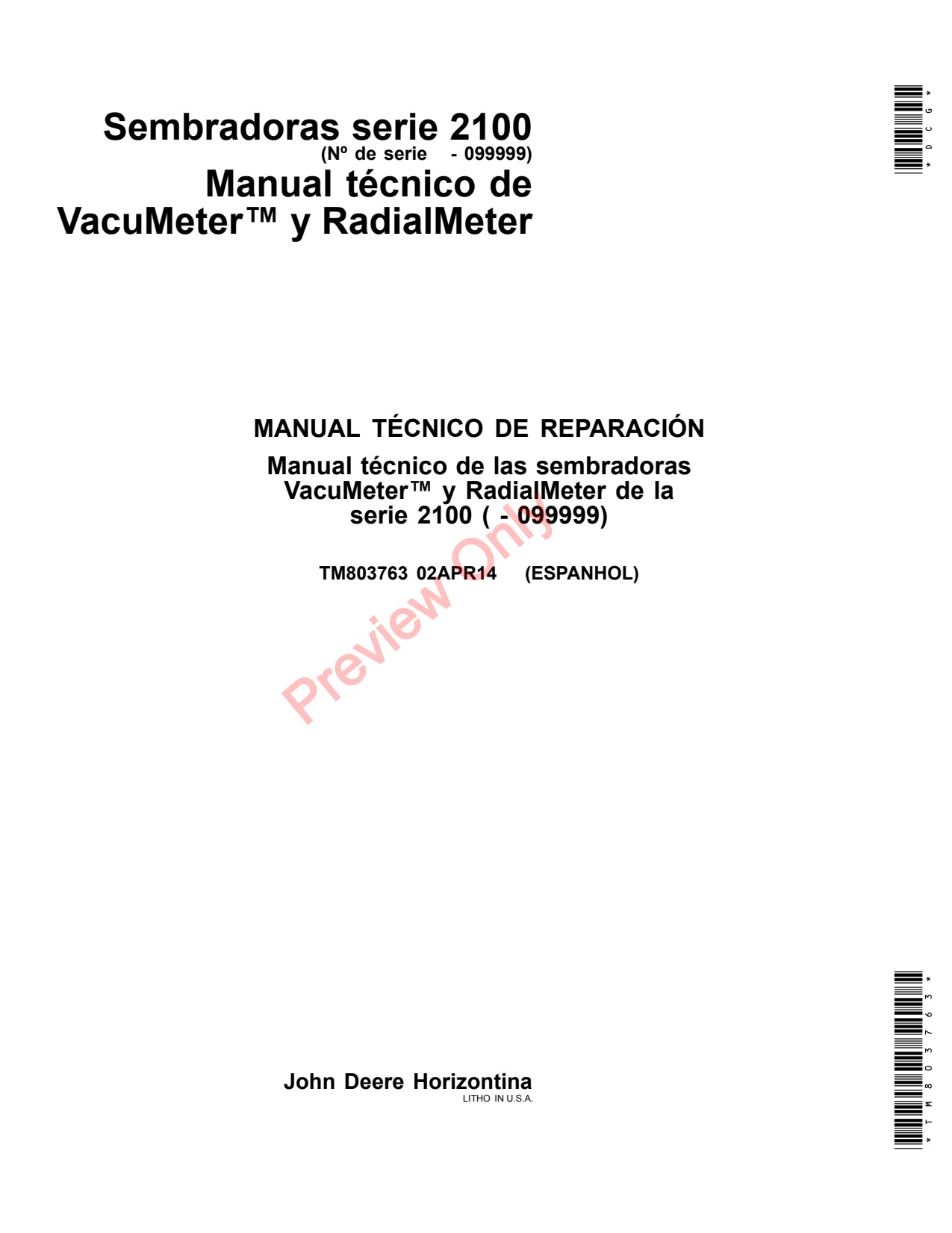 John Deere 2115 2117 2122 to 2134 2100 Planter Technical Manual TM803763 ES 1 John Deere 2115 2117 2122 to 2134 2100 Planter Technical Manual TM803763 ES