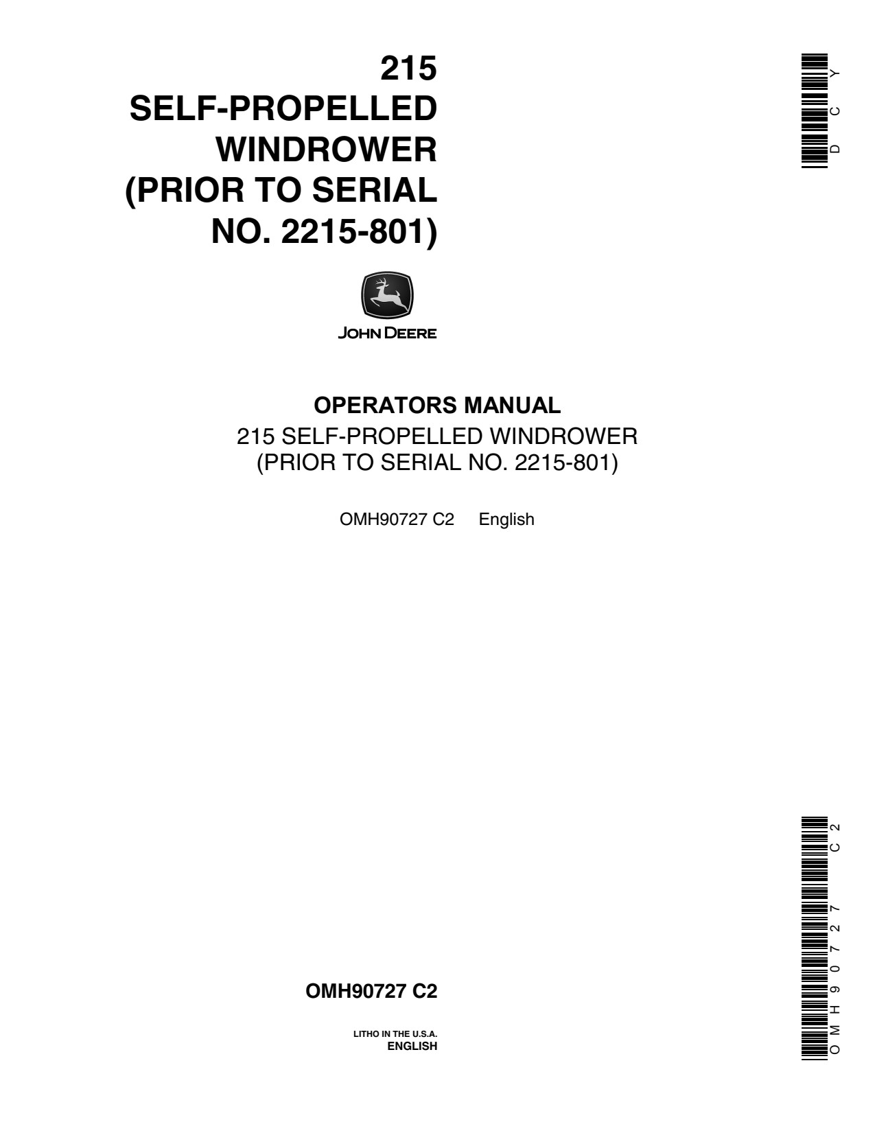 John Deere 215 Self-propelled Windrower Operator Manual OMH90727 1 John Deere 215 Self-propelled Windrower Operator Manual OMH90727