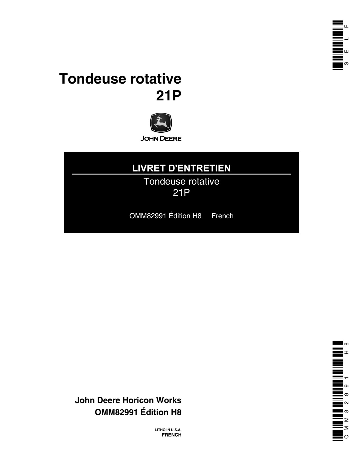 John Deere 21P 21SP Walk-behind Rotary Mower Operator Manual OMM82991 FR 1 John Deere 21P 21SP Walk-behind Rotary Mower Operator Manual OMM82991 FR