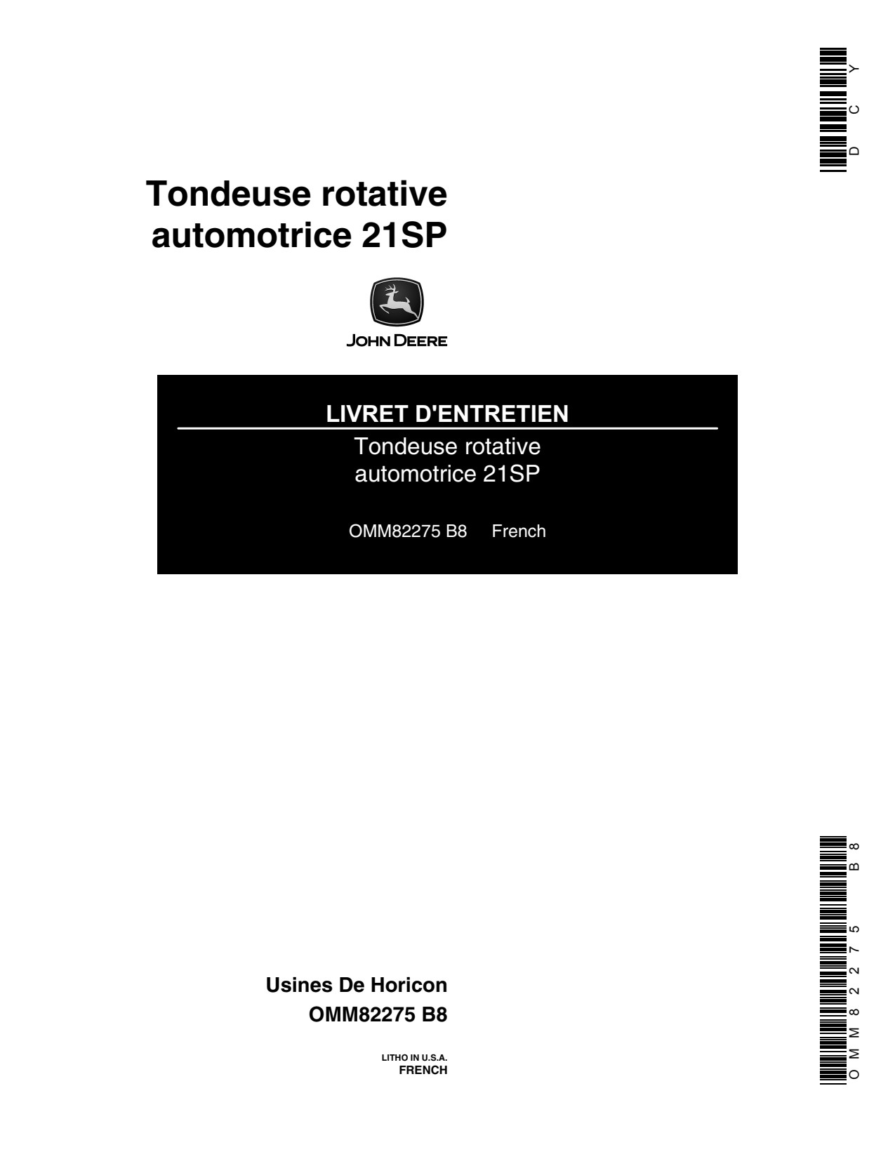 John Deere 21SP Self-propelled Rotary Mower Operator Manual OMM82275 FR 1 John Deere 21SP Self-propelled Rotary Mower Operator Manual OMM82275 FR