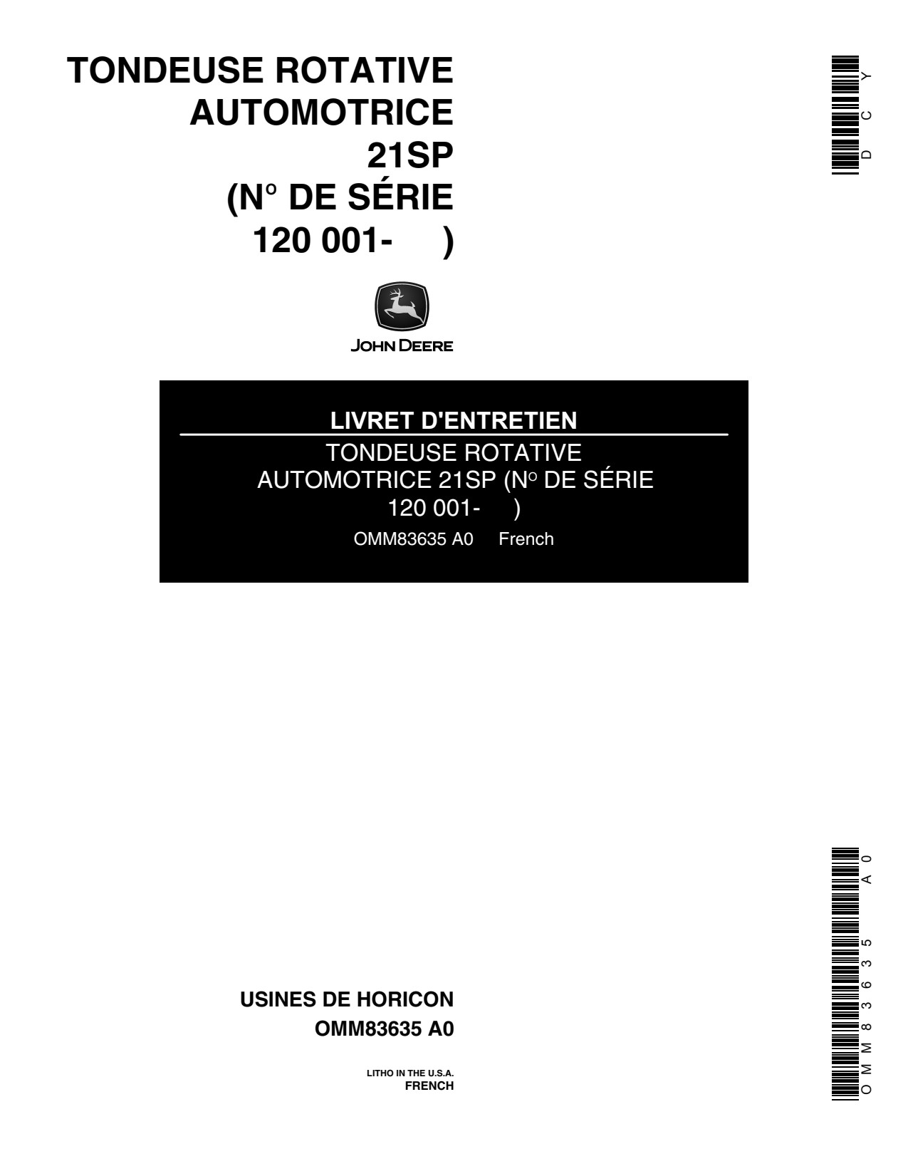 John Deere 21SP Self-propelled Rotary Mower Operator Manual OMM83635 FR 1 John Deere 21SP Self-propelled Rotary Mower Operator Manual OMM83635 FR