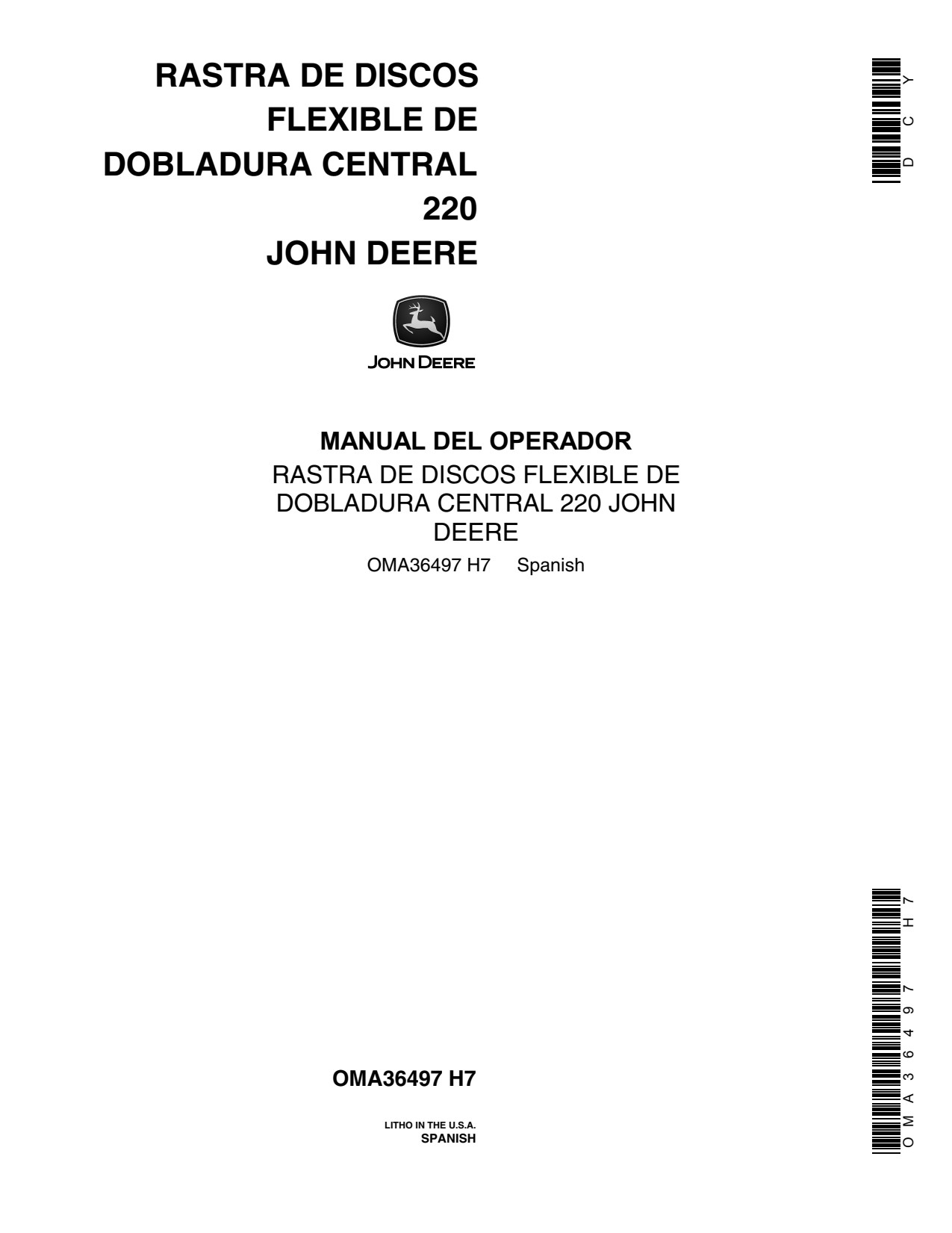 John Deere 220 Center-fold Power-flex Disk Operator Manual OMA36497 ES 1 John Deere 220 Center-fold Power-flex Disk Operator Manual OMA36497 ES