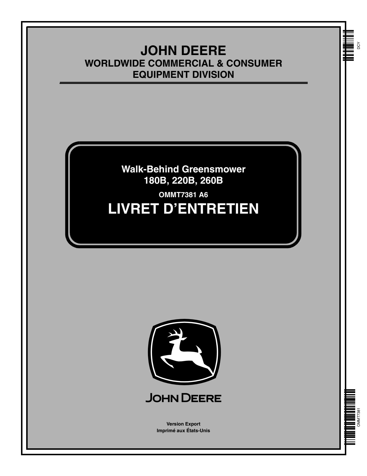 John Deere 220B 260B 180B Walk-Behind Greensmower Operator Manual OMMT7381 FR 1 John Deere 220B 260B 180B Walk-Behind Greensmower Operator Manual OMMT7381 FR