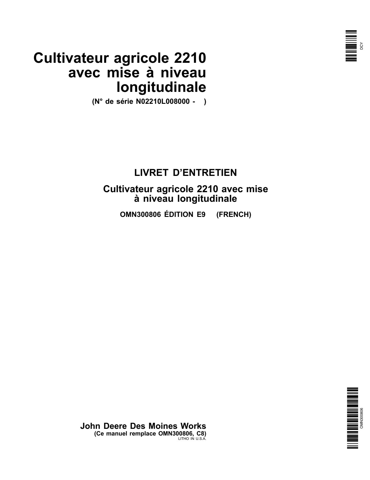 John Deere 2210 Level-lift Field Cultivator Operator Manual OMN300806 FR 1 John Deere 2210 Level-lift Field Cultivator Operator Manual OMN300806 FR